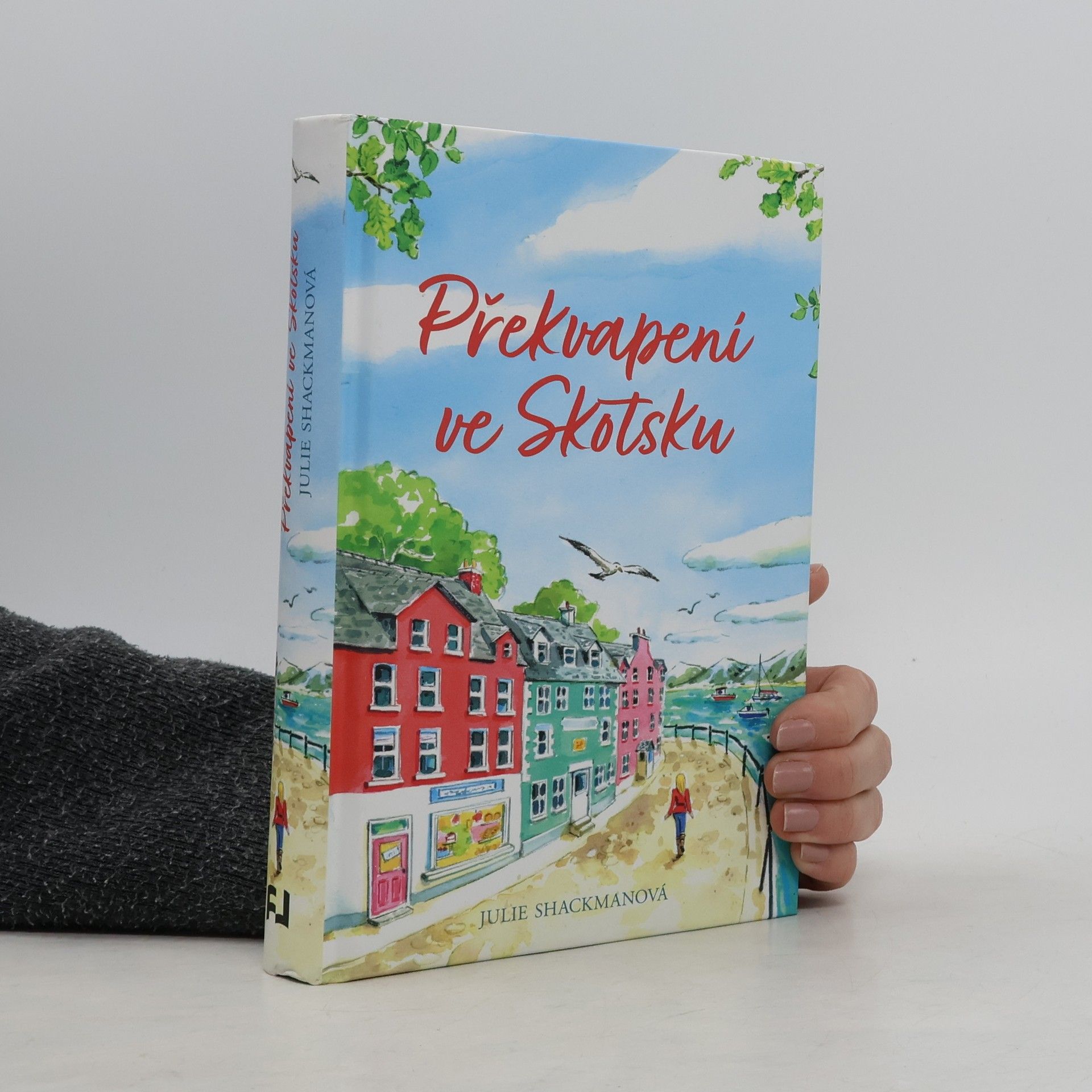 Julie Shackman Překvapení ve Skotsku
