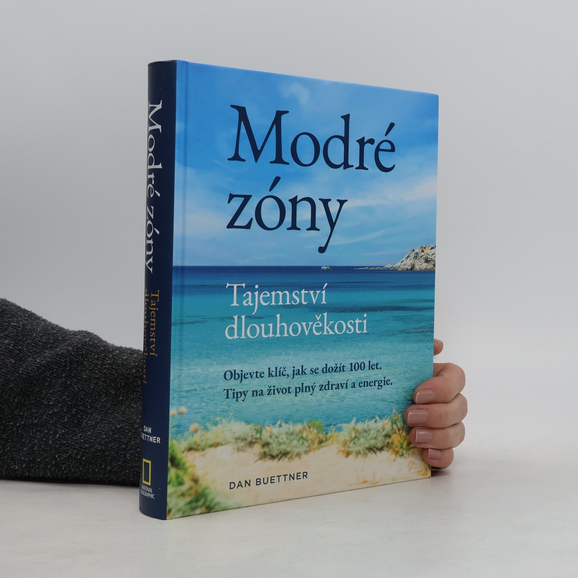 Dan Buettner Modré zóny - Tajemství dlouhověkosti