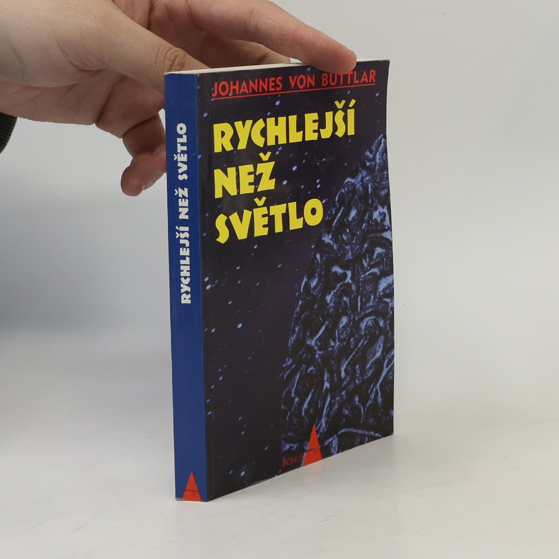 Johannes von Buttlar Rychlejší než světlo : bezmezné možnosti lidí