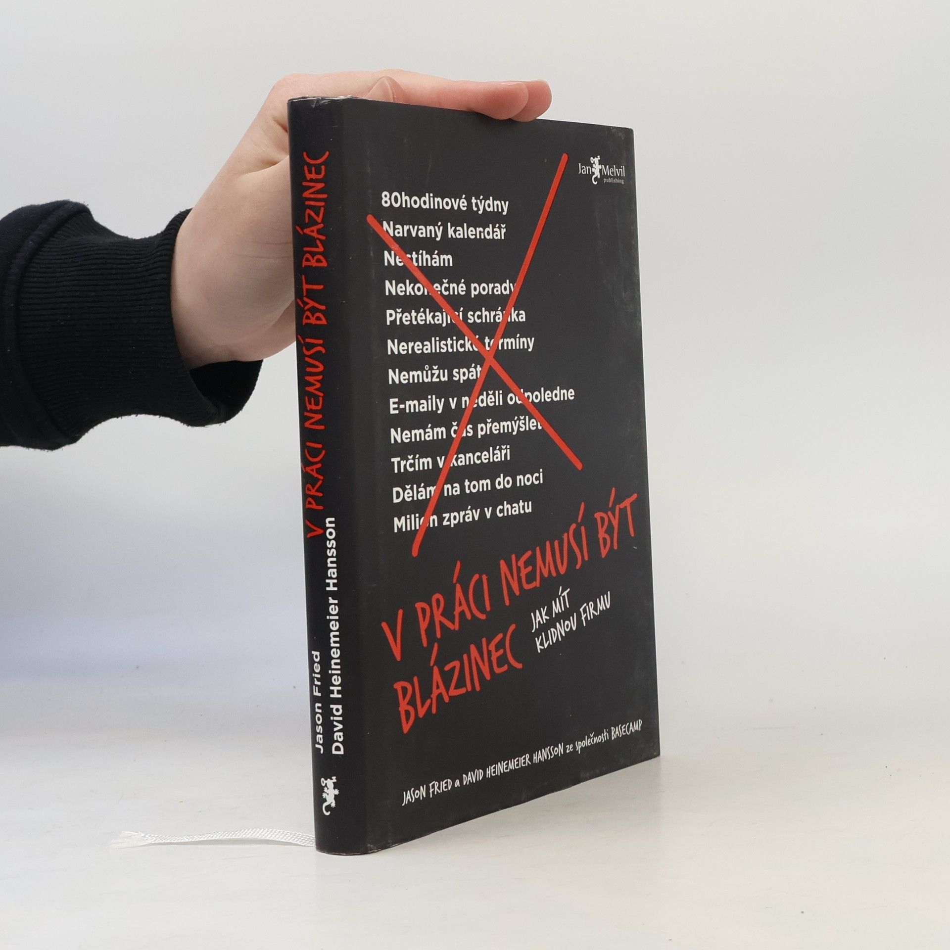 Jason Fried V práci nemusí být blázinec