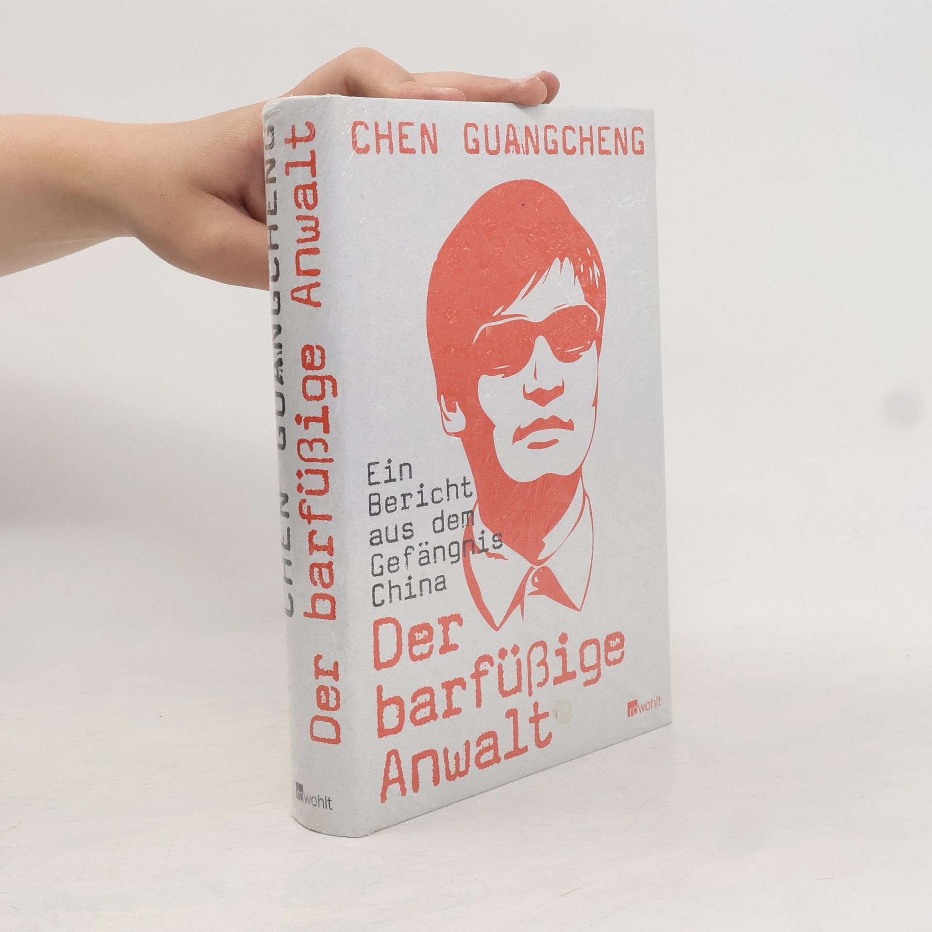 Guangcheng Chen Der barfüßige Anwalt