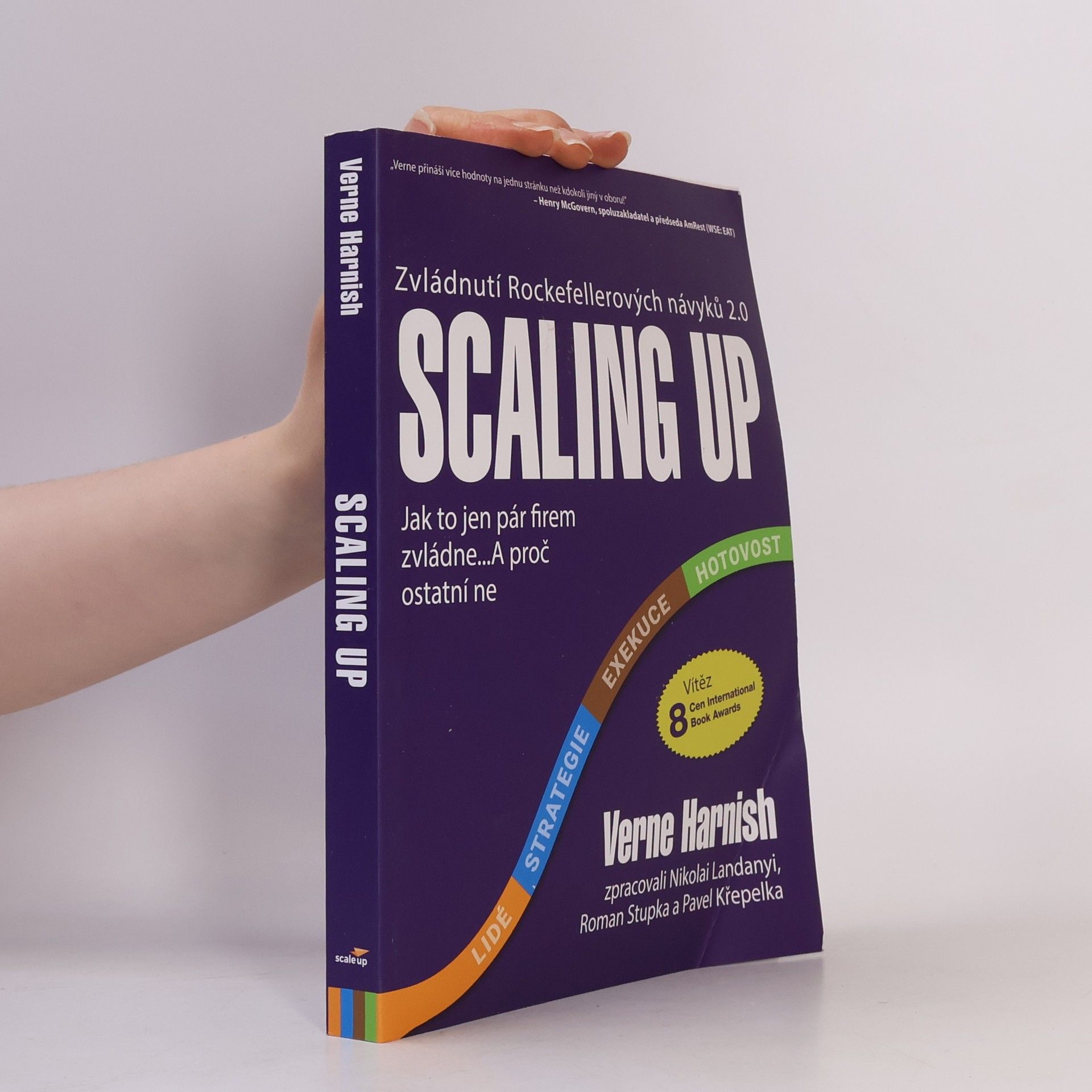 Verne Harnish Scaling up : růst můžete i vy!