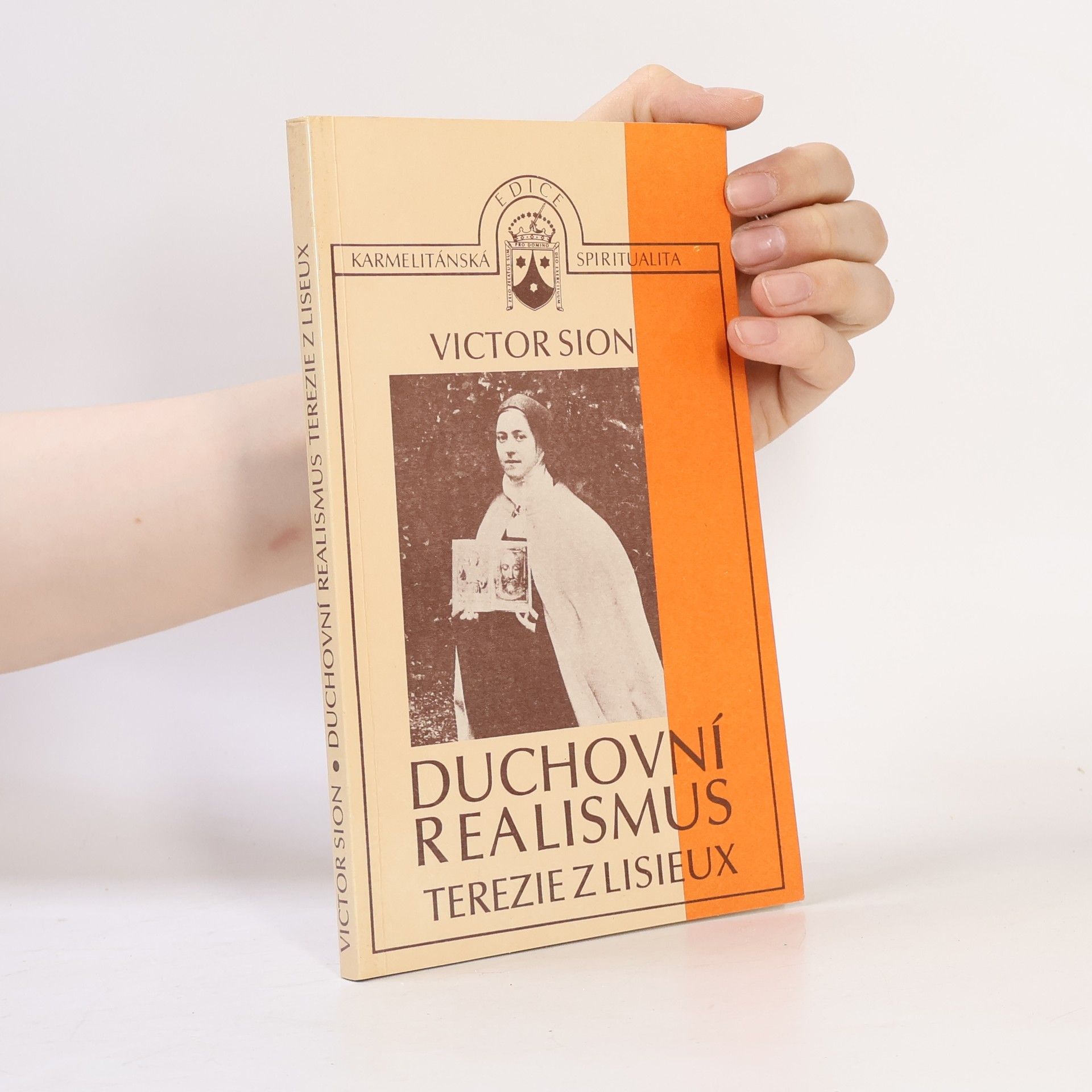 Victor Sion Duchovní realismus Terezie z Lisieux