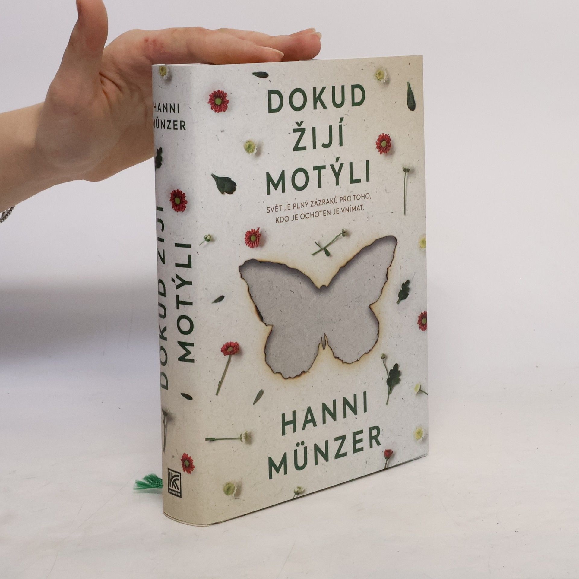 Hanni Münzer Dokud žijí motýli