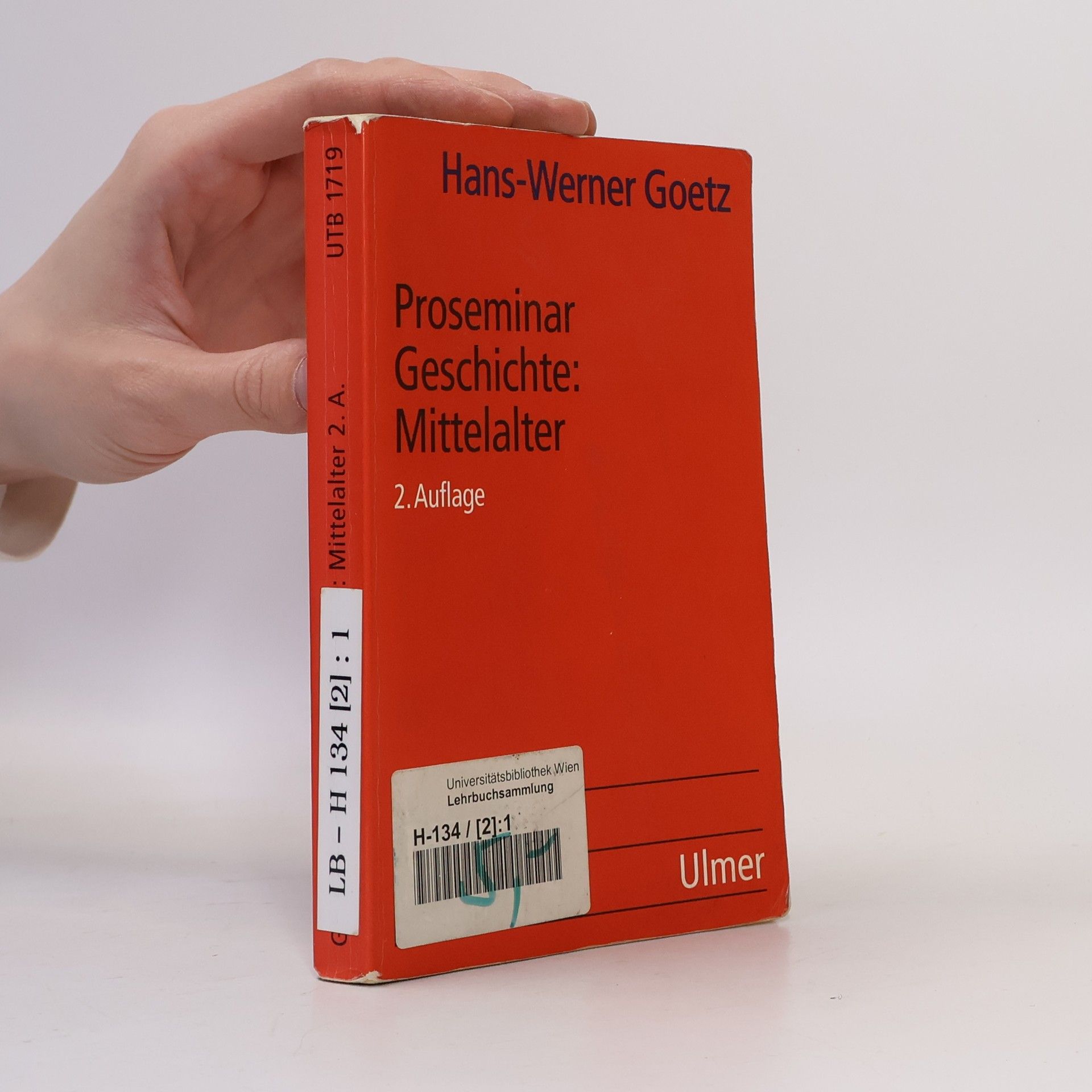 Hans Werner Goetz Proseminar Geschichte: Mittellater