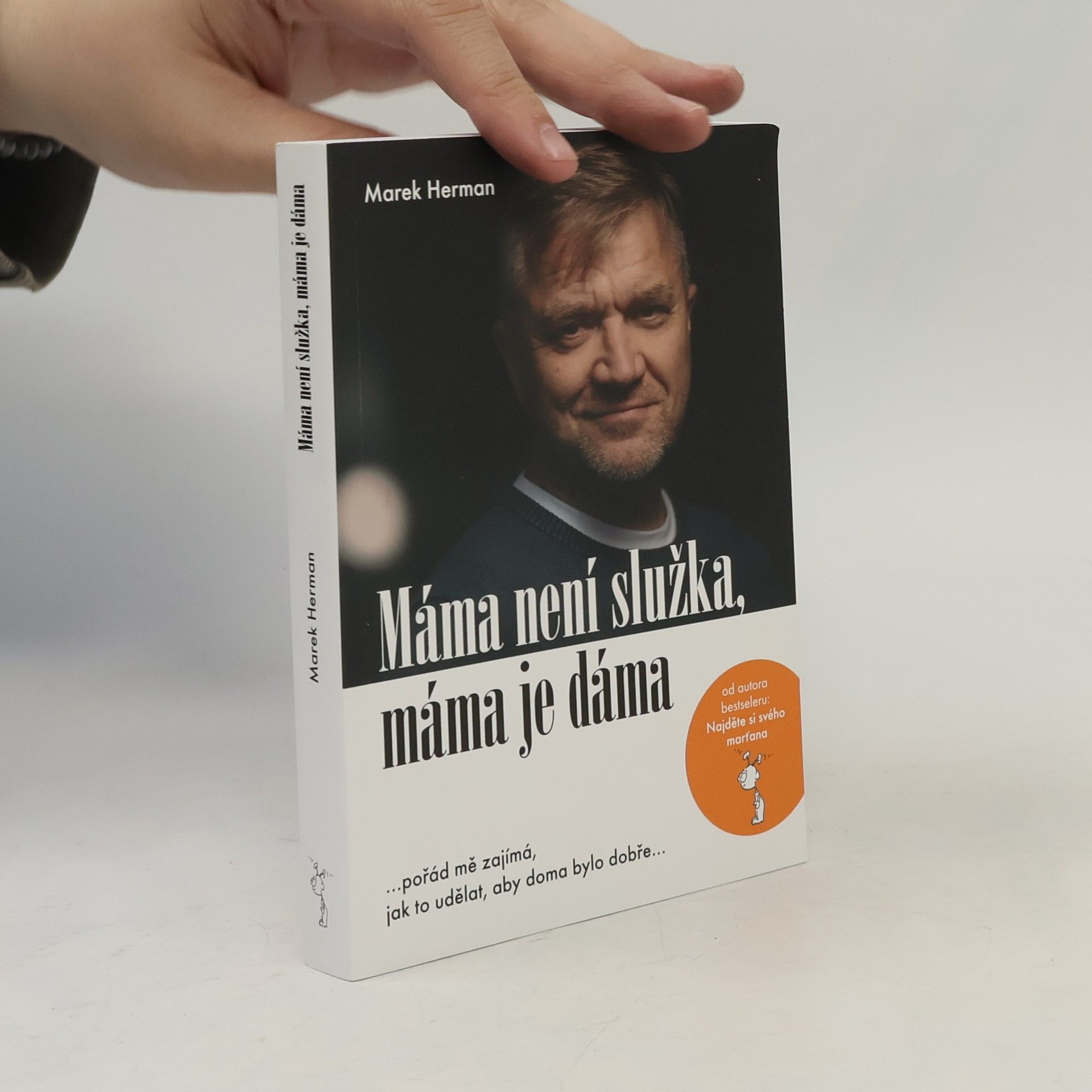 Marek Herman Máma není služka, máma je dáma