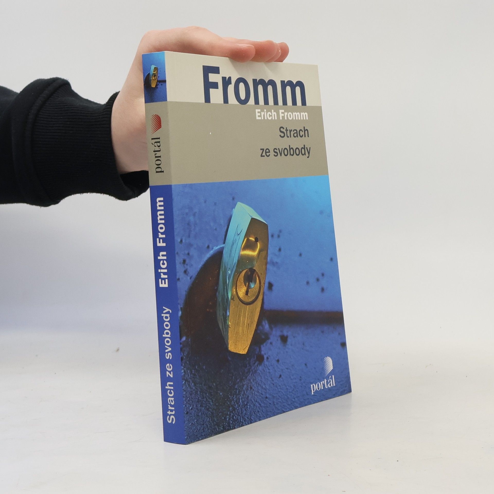 Erich Fromm Strach ze svobody