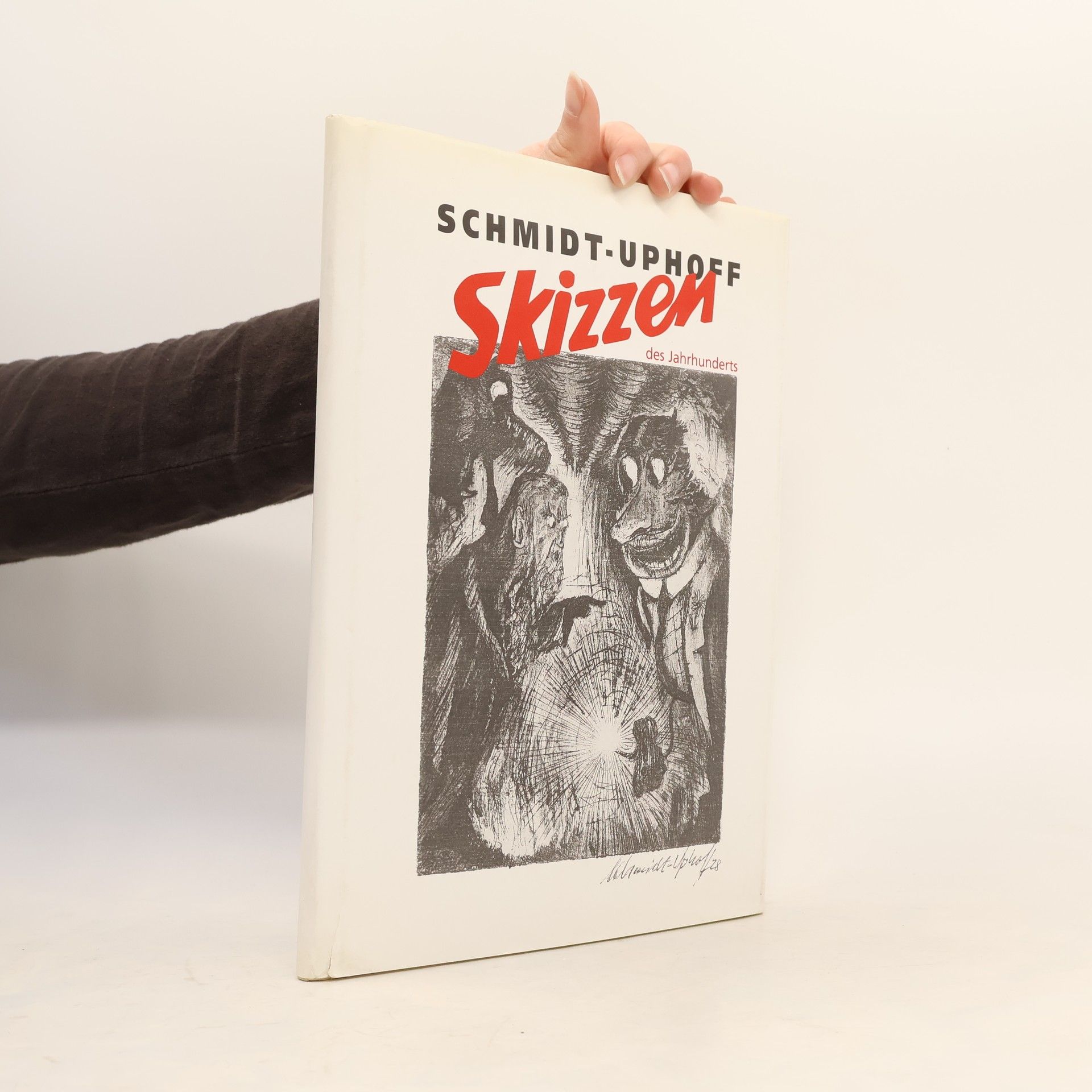 Hans-Erich Schmidt-Uphoff Skizzen des Jahrhunderts