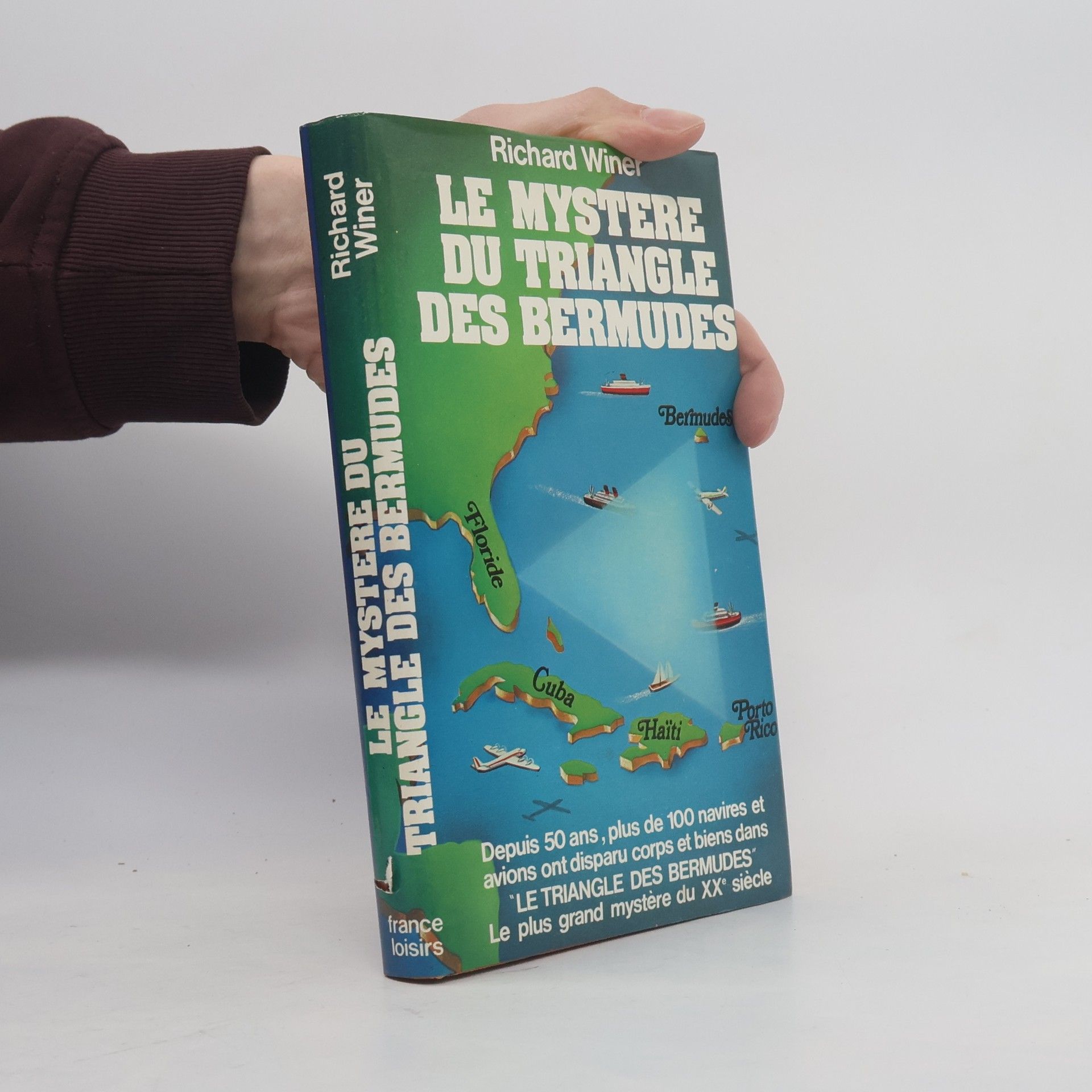 Richard Winer Le mystère du Triangle des Bermudes