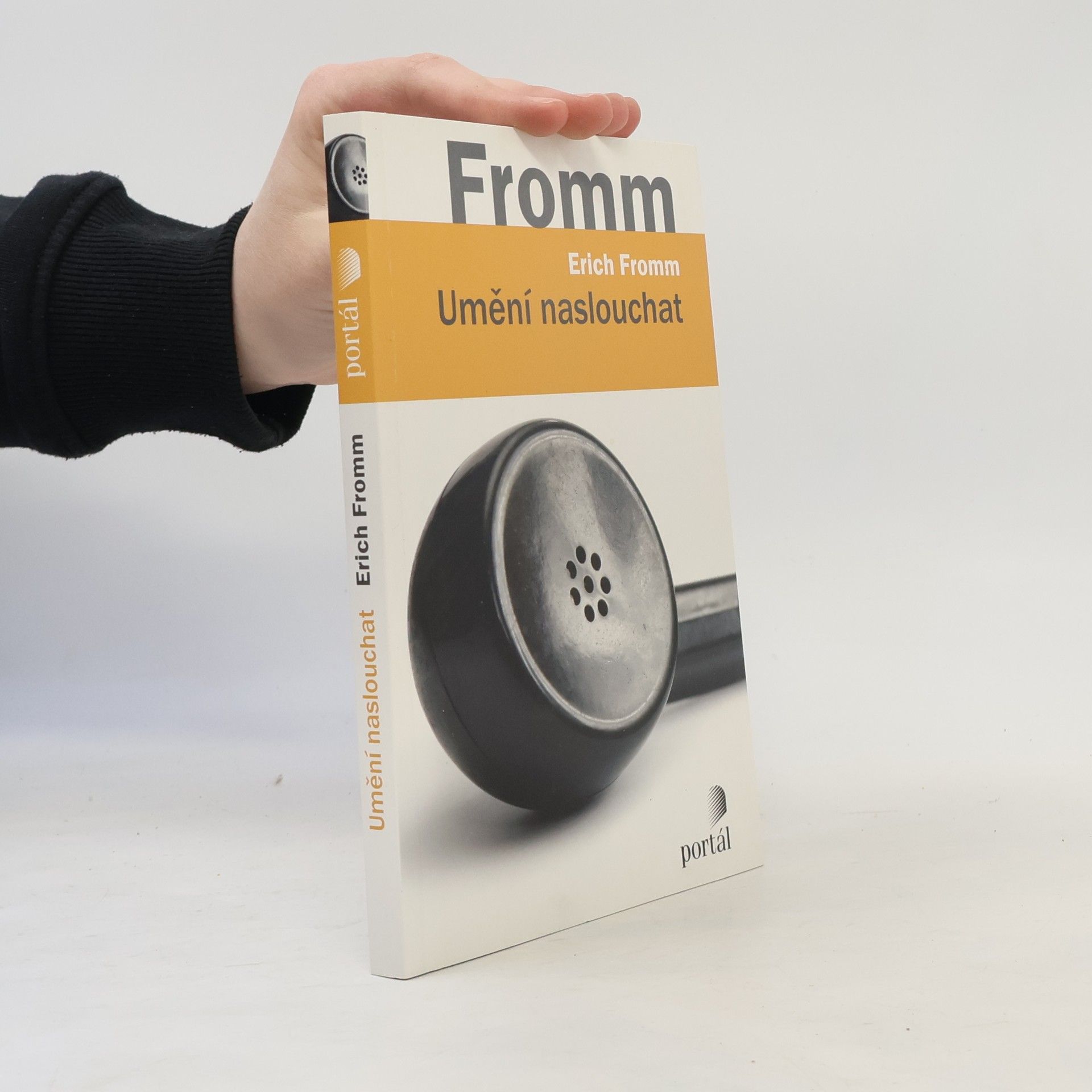 Erich Fromm Umění naslouchat