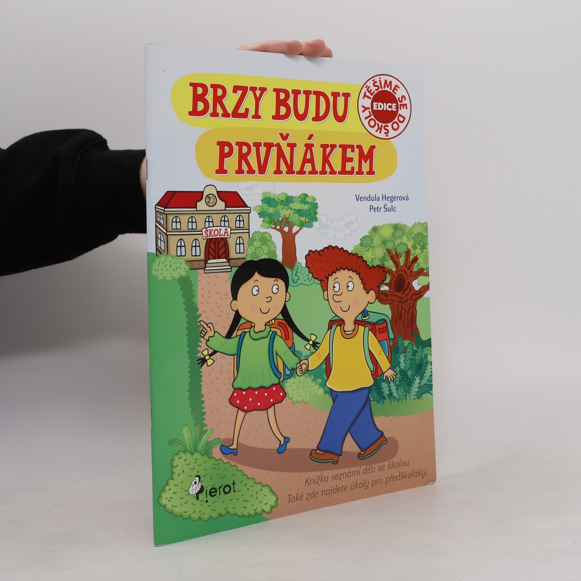 Peter S. Milan Brzy budu prvňákem