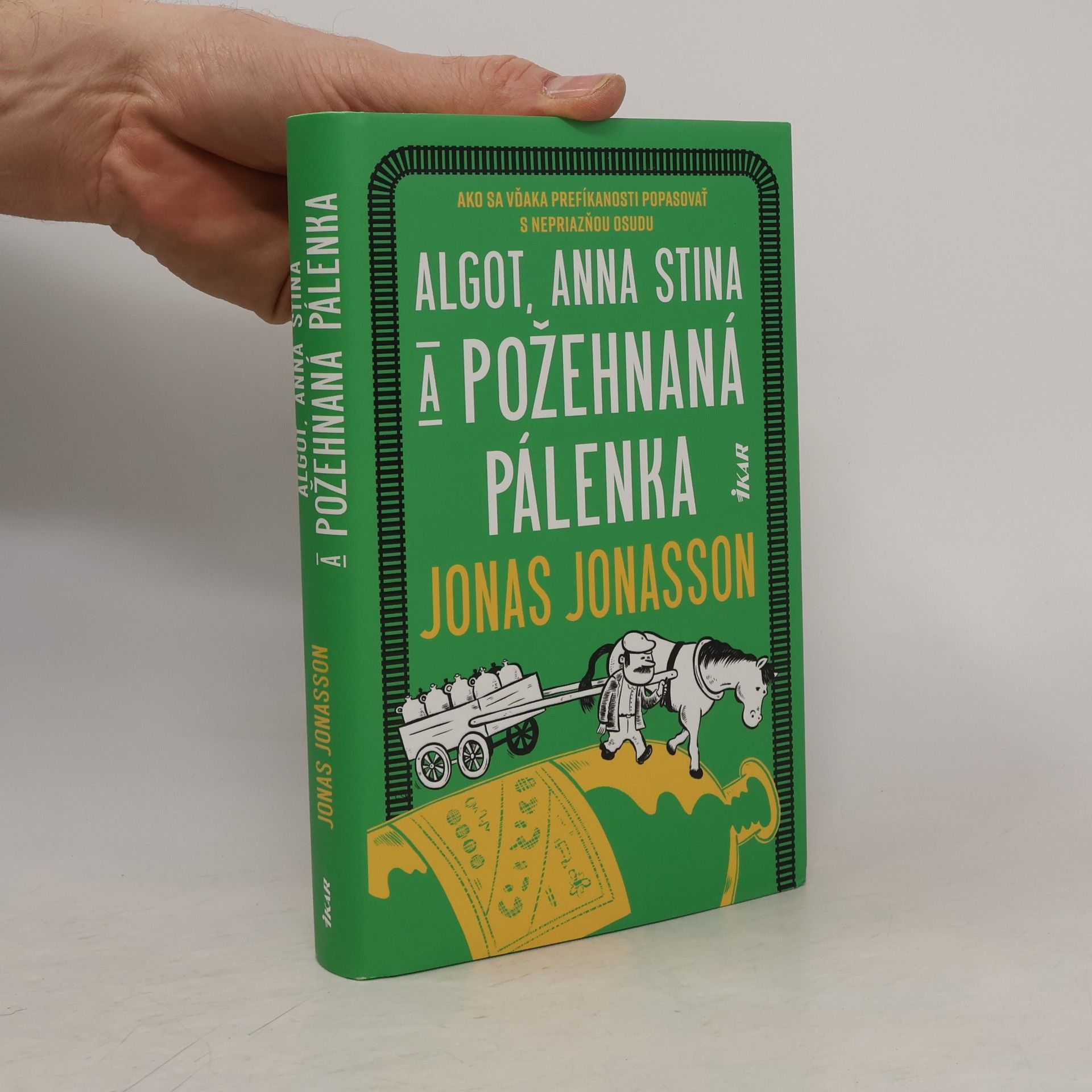 Jonas Jonasson Algot, Anna Stina a požehnaná pálenka