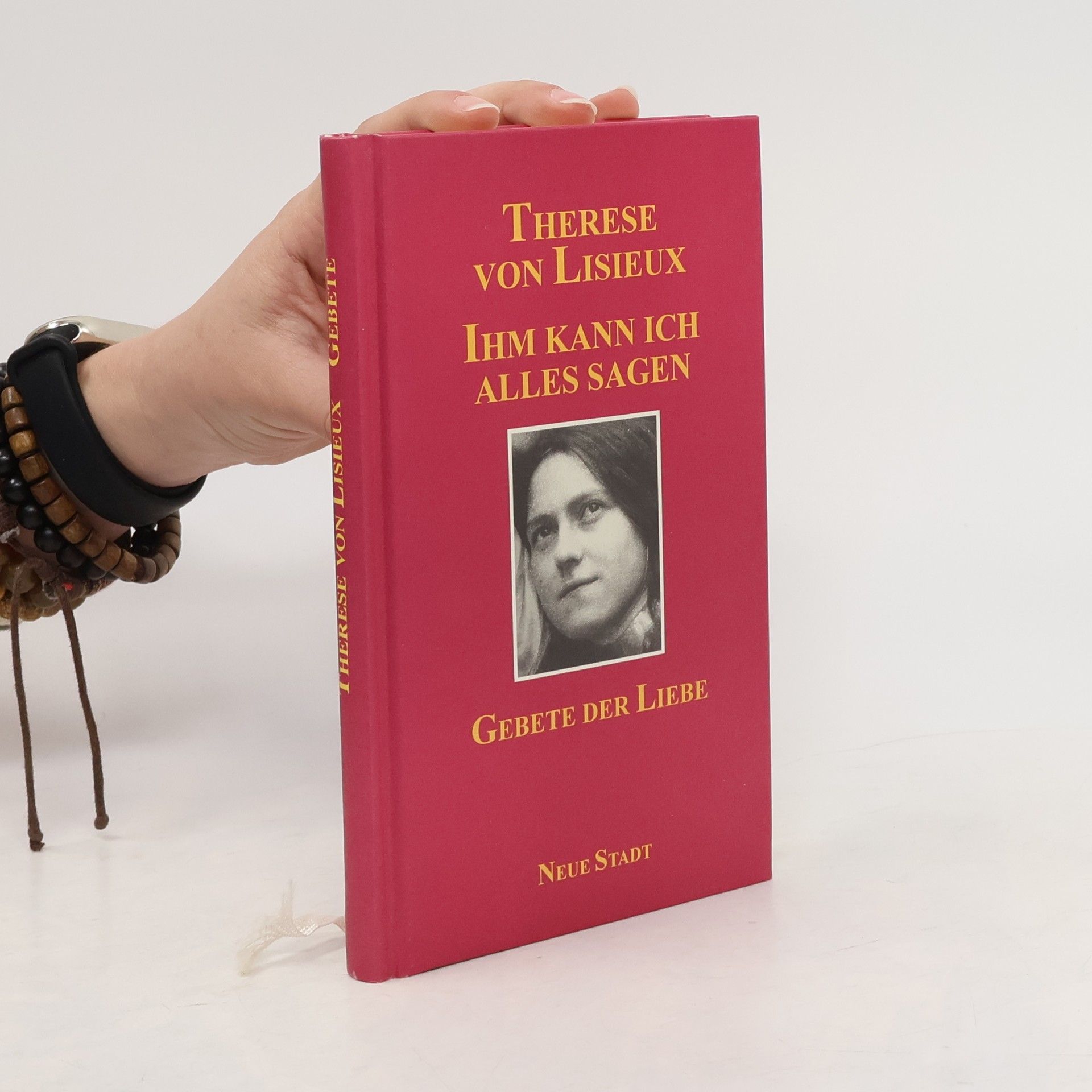 Therese von Lisieux Ihm kann ich alles sagen