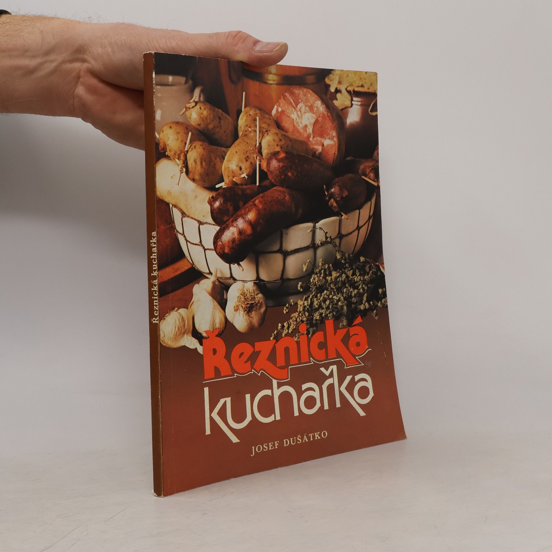 Josef Dušátko Řeznická kuchařka