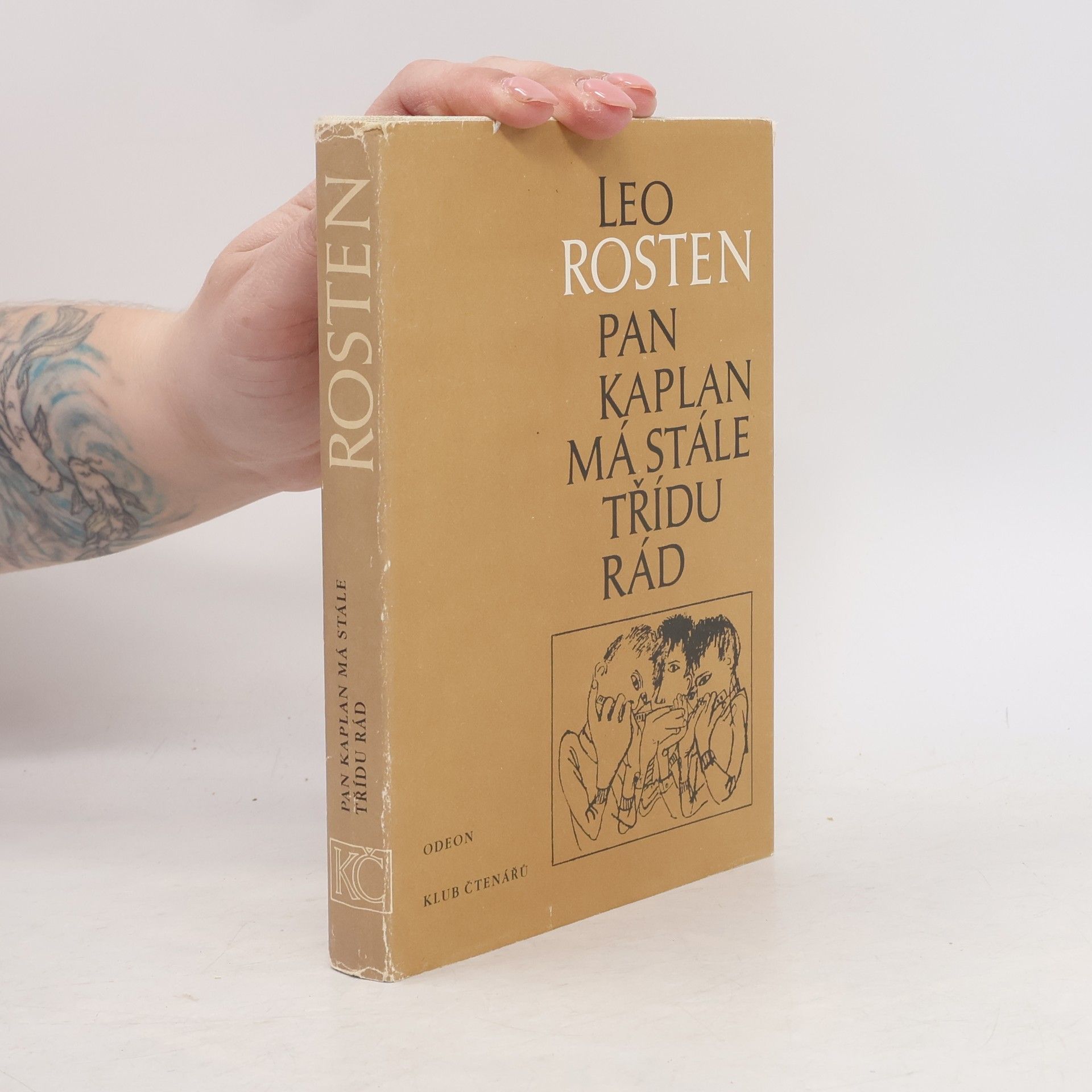 Leo Rosten Pan Kaplan má stále třídu rád