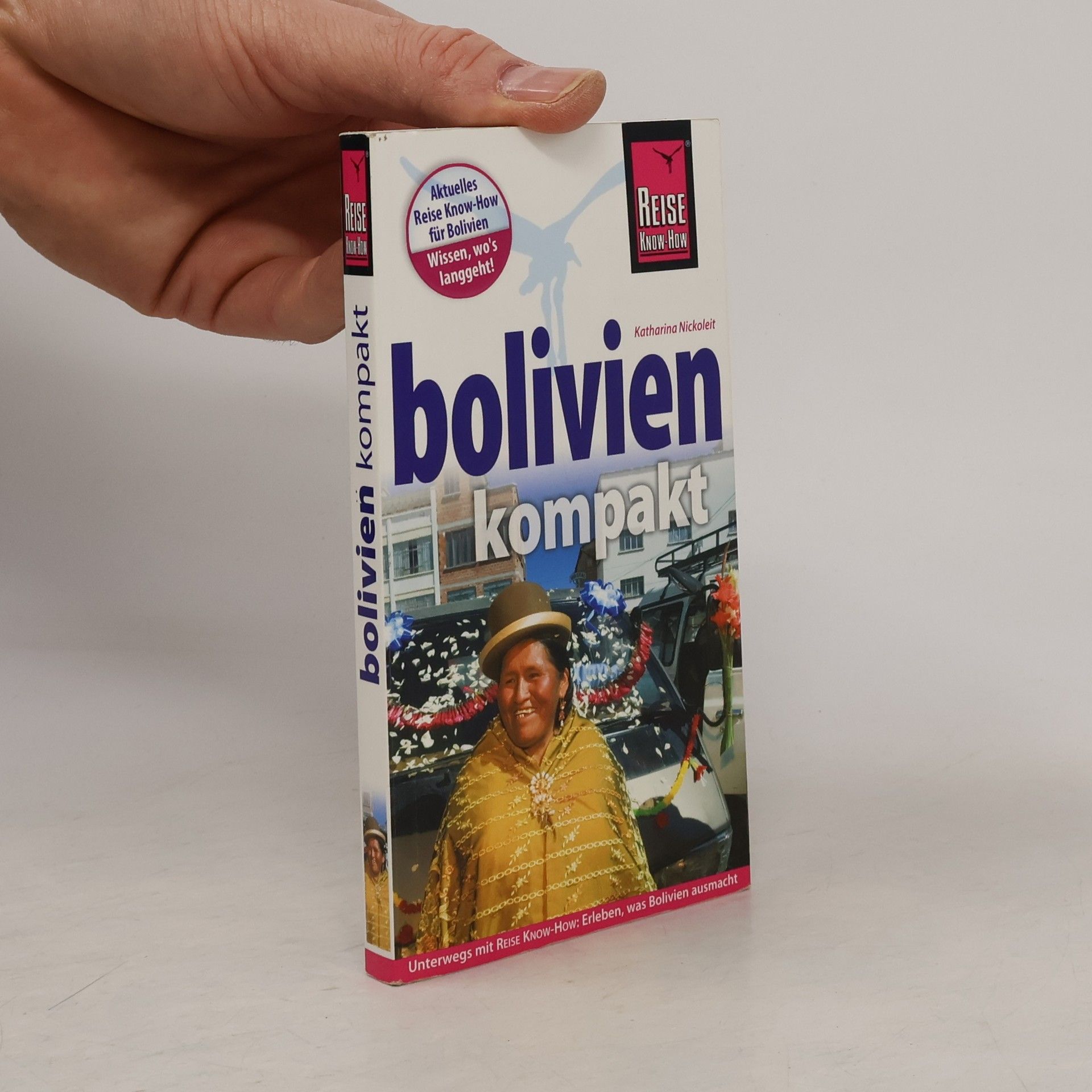 Katharina Nickoleit Reise know-How Bolivien kompakt