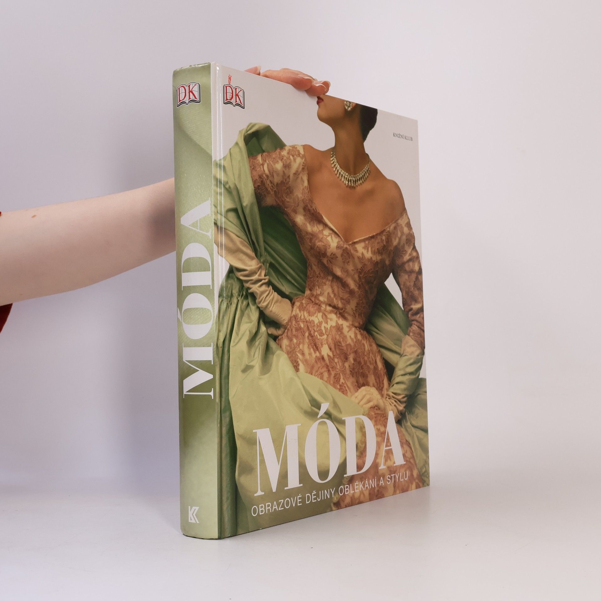 Adéla Bartlová Móda: Obrazové dějiny oblékání a stylu