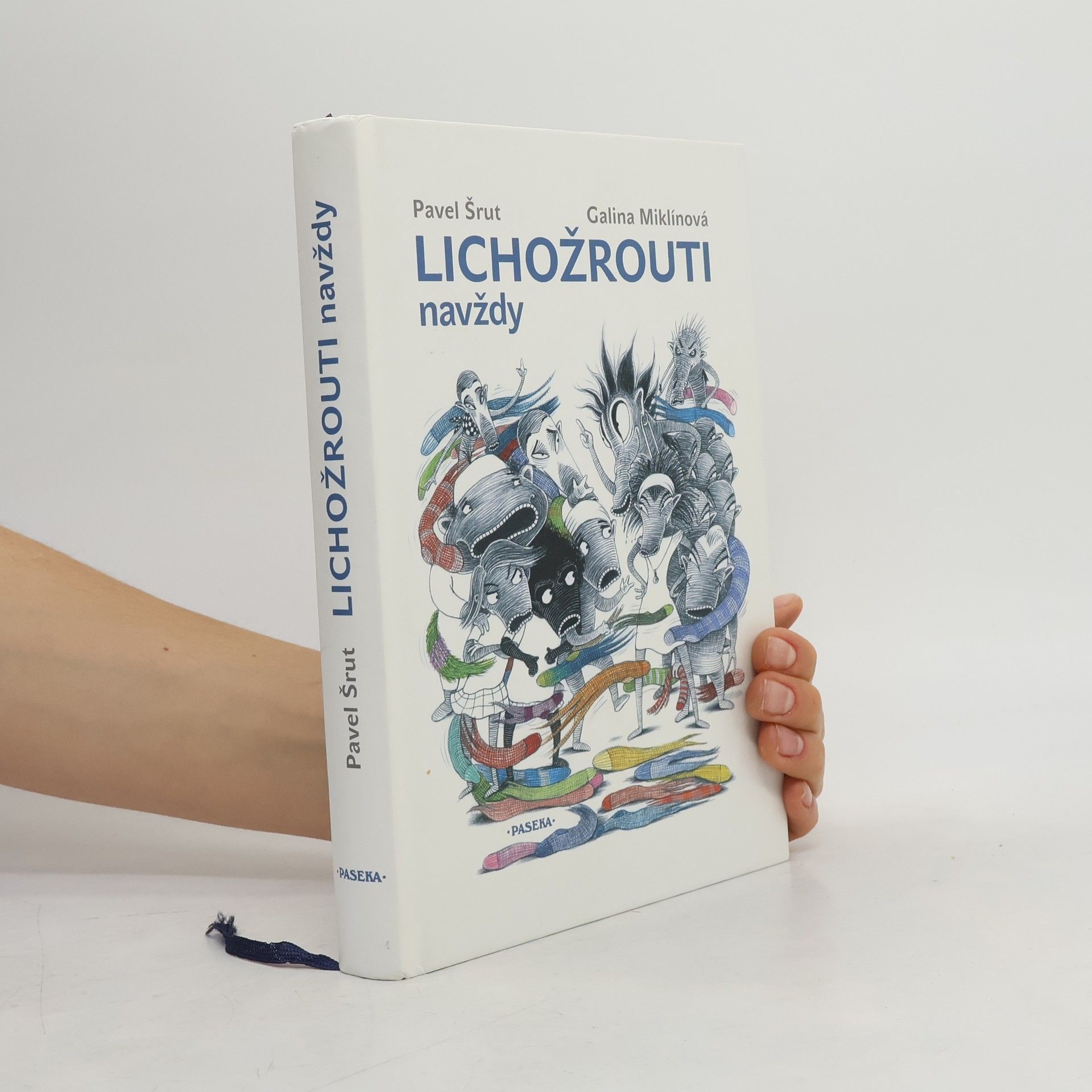 Pavel Šrut Lichožrouti navždy