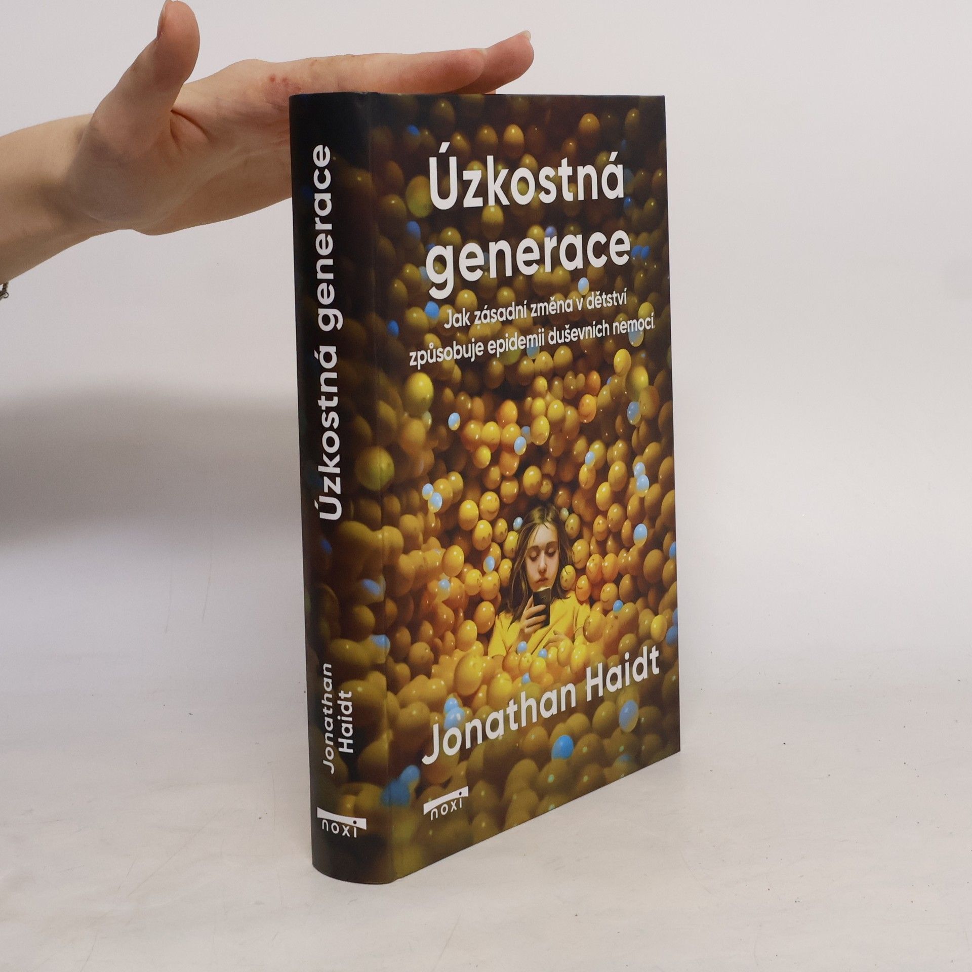 Úzkostná generace - Jak zásadní změna v dětství způsobuje epidemii duševních nemocí