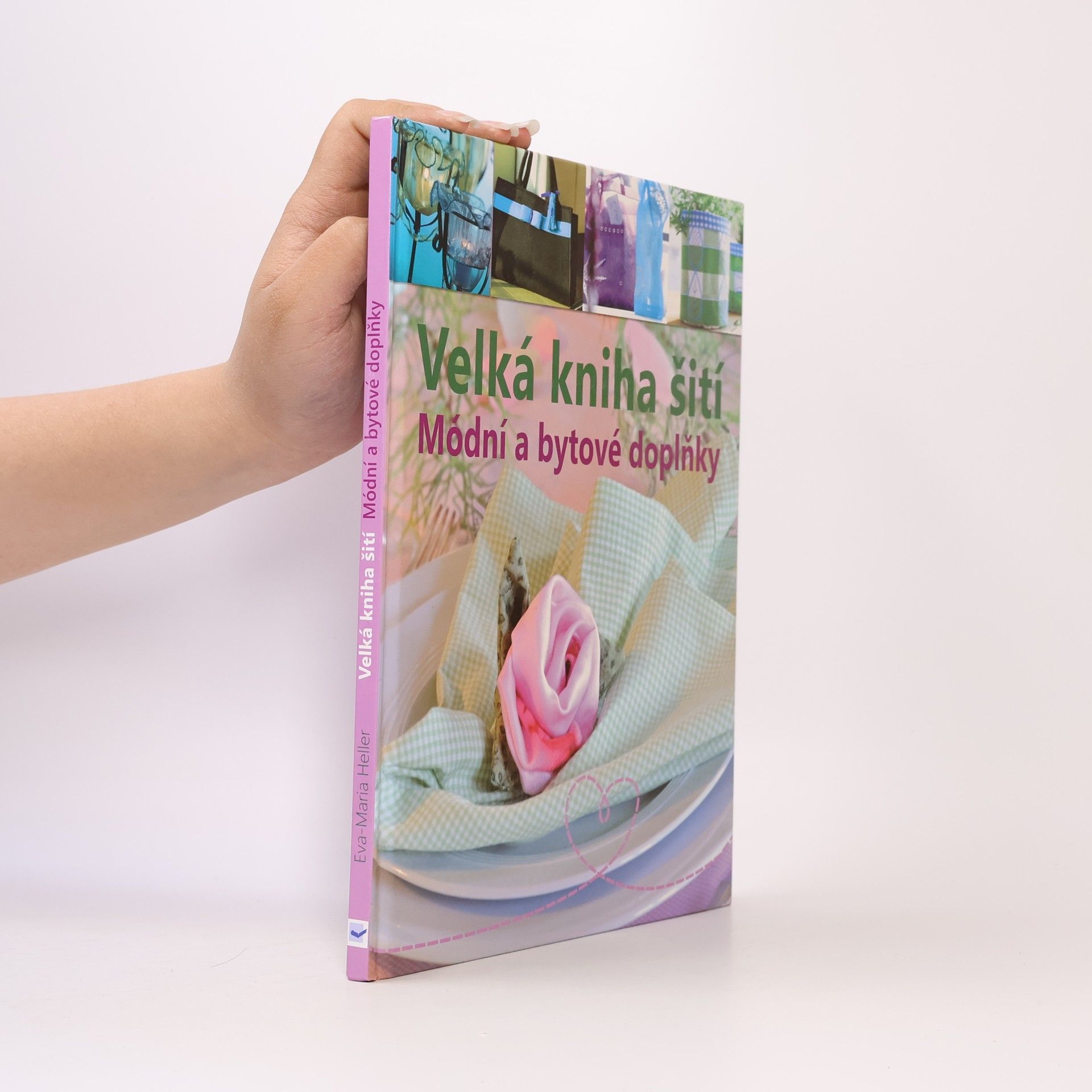Velká kniha šití : módní a bytové doplňky
