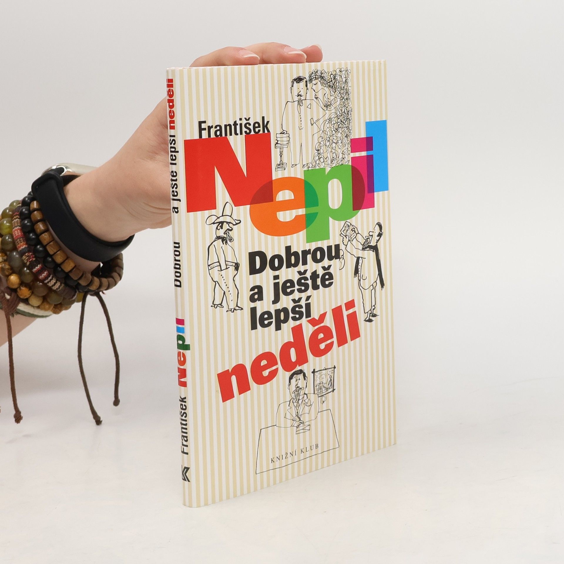 Dobrou a ještě lepší neděli