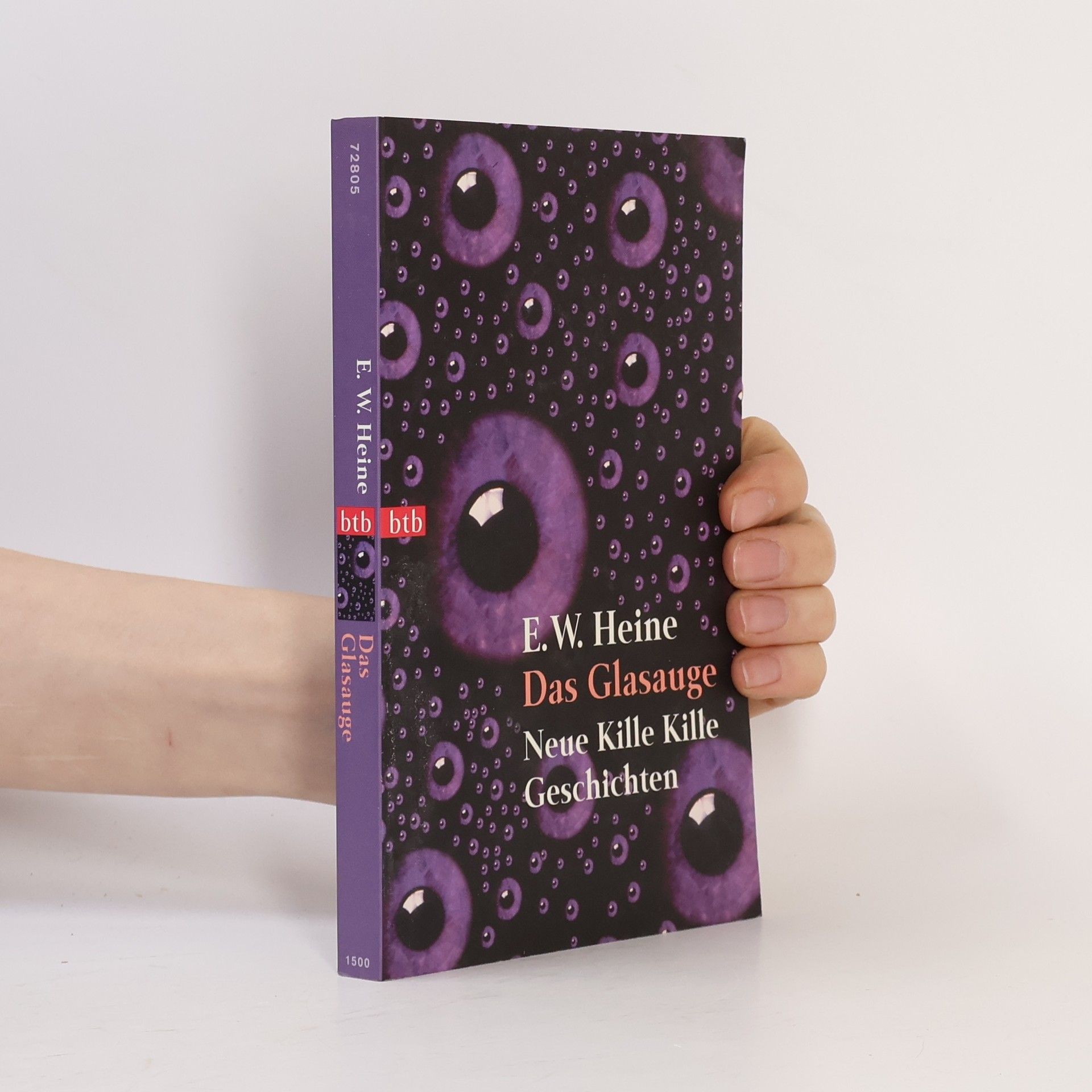 Ernst Wilhelm Heine Das Glasauge. Neue Kille Kille Geschichten