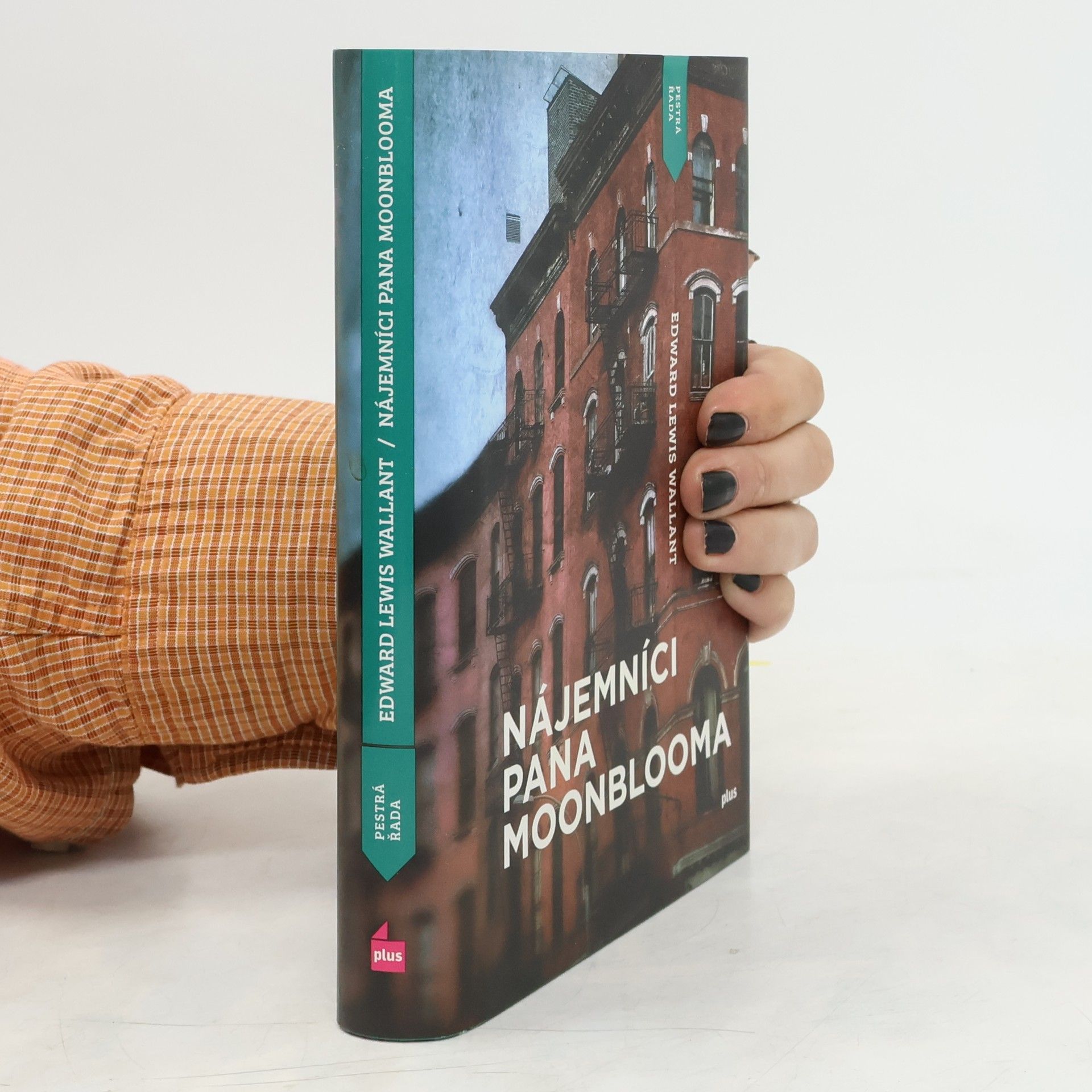 Edward Lewis Wallant Nájemníci pana Moonblooma