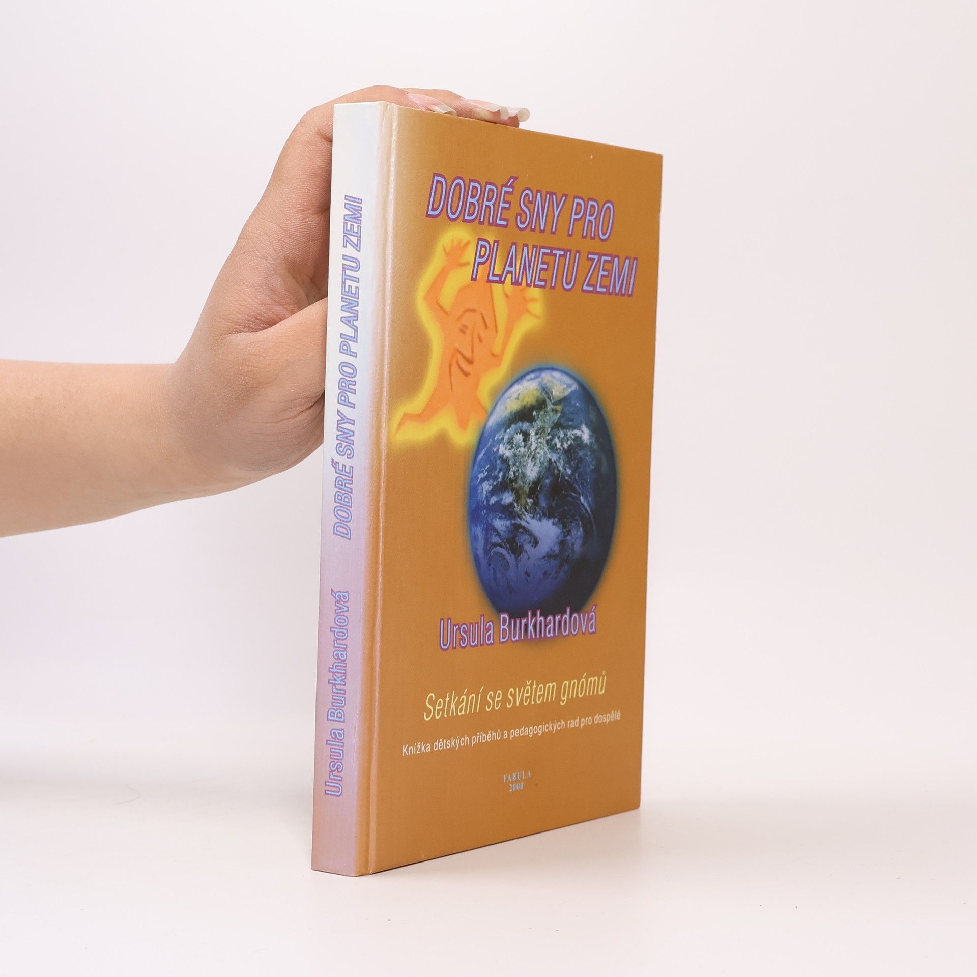 Ursula Burkhard Dobré sny pro planetu zemi