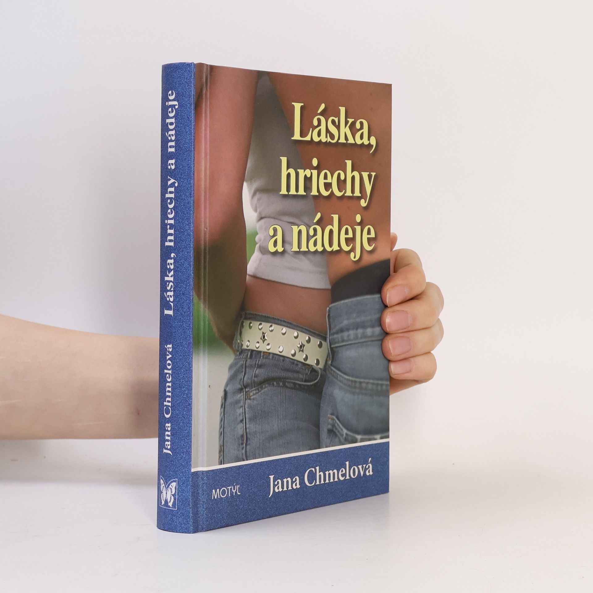 Jana Chmelová Láska, hriechy, nádeje