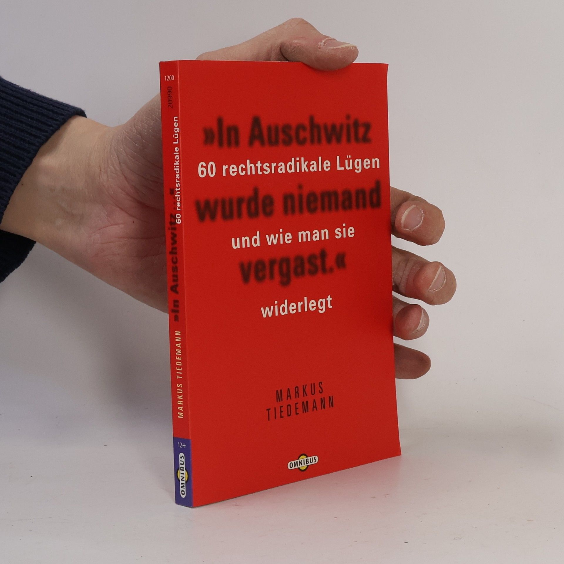 Markus Tiedemann "In Auschwitz wurde niemand vergast"