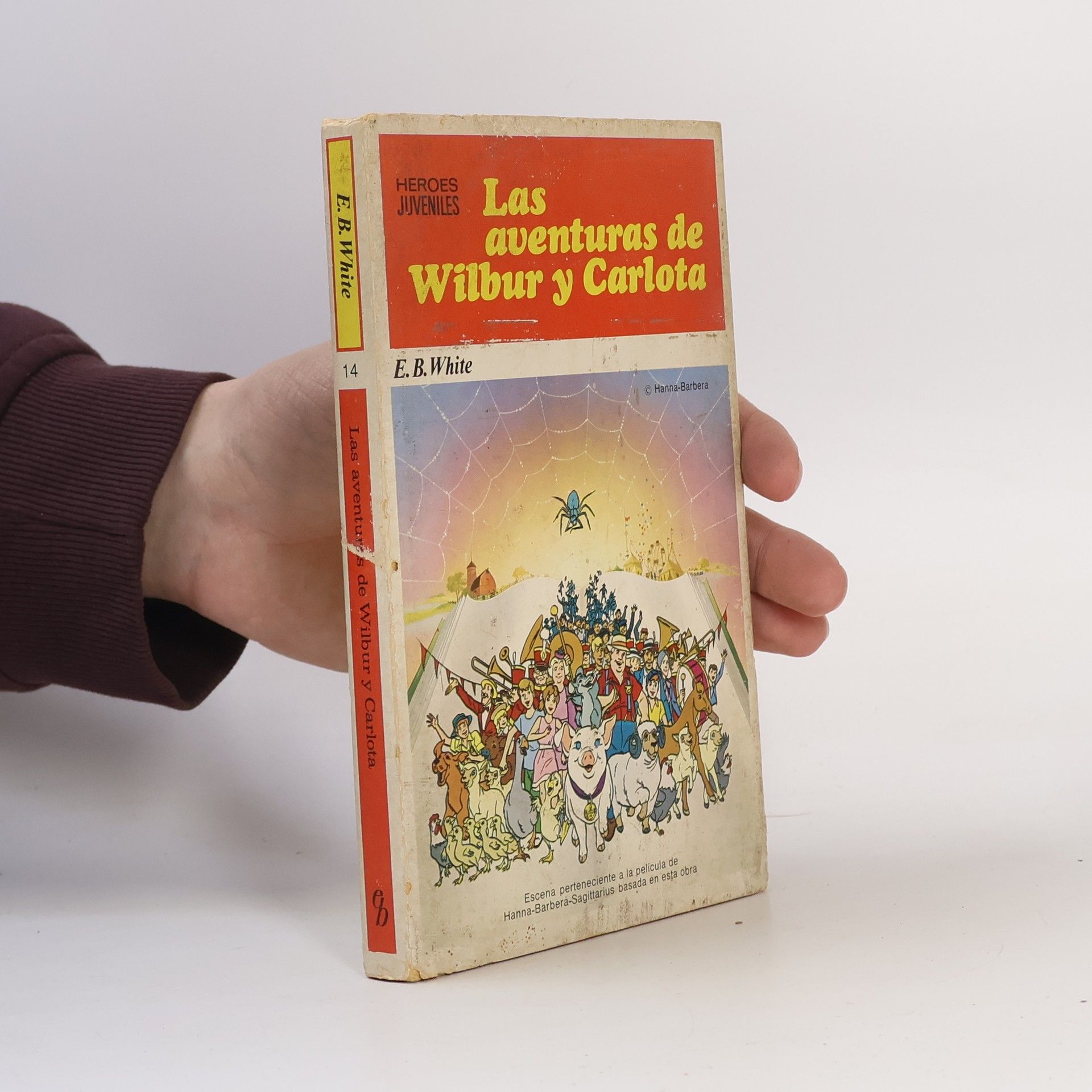 E. B. Elwyn Brooks White Las aventuras de Wilbur y Carlota