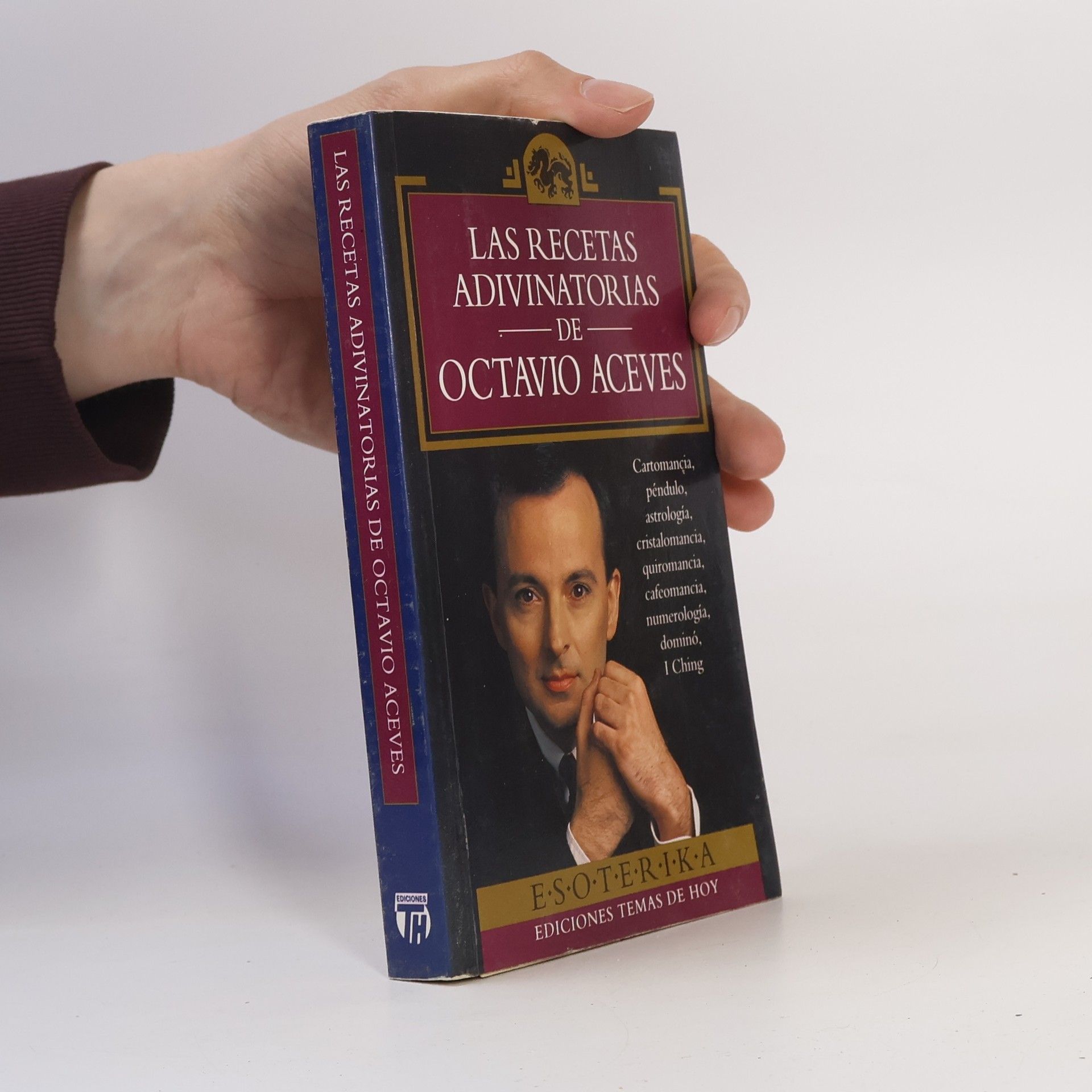 Octavio ACEVES Las recetas adivinatorias de Octavio Aceves