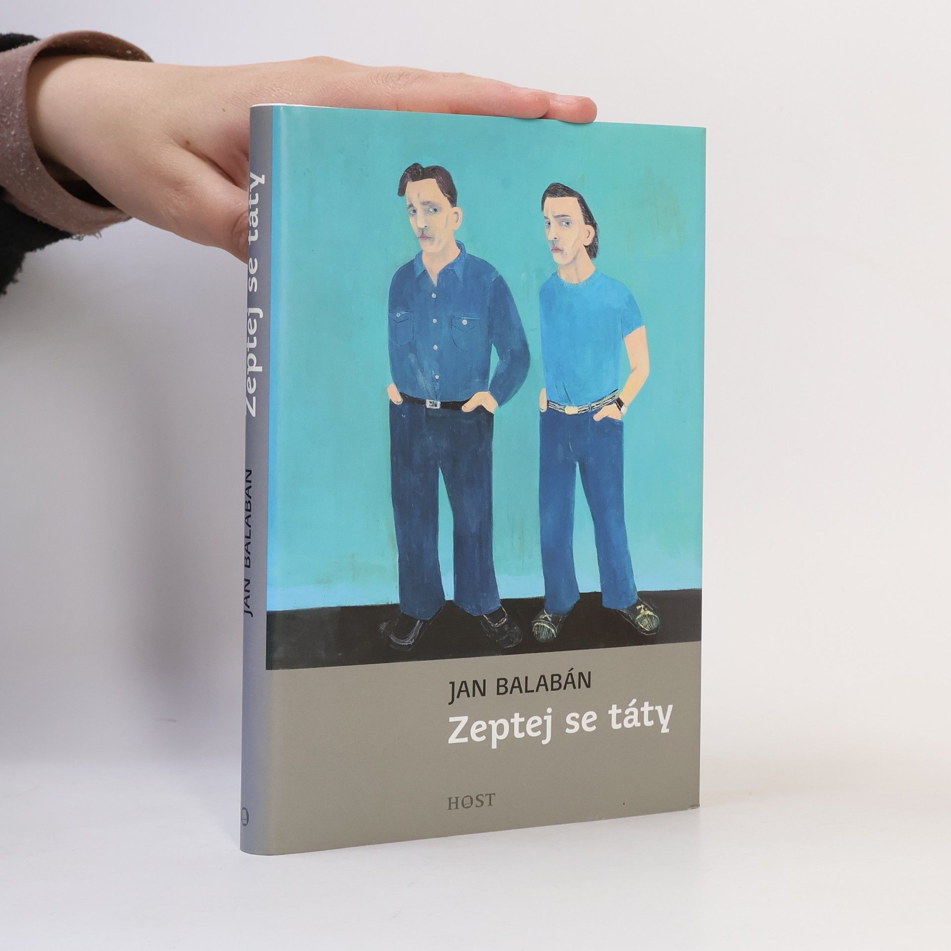 Jan Balabán Zeptej se táty