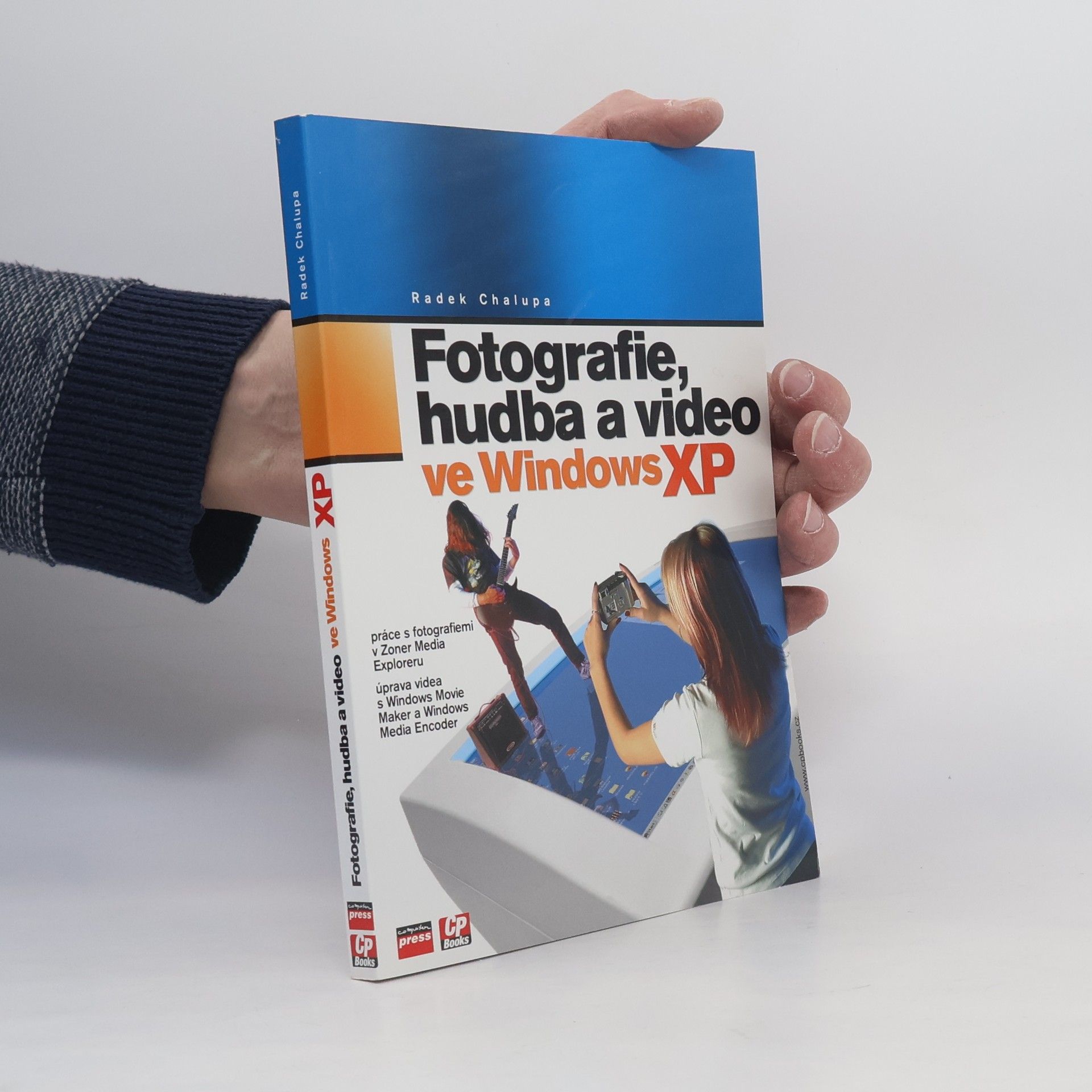 Radek Chalupa Fotografie, hudba a video ve Windows XP