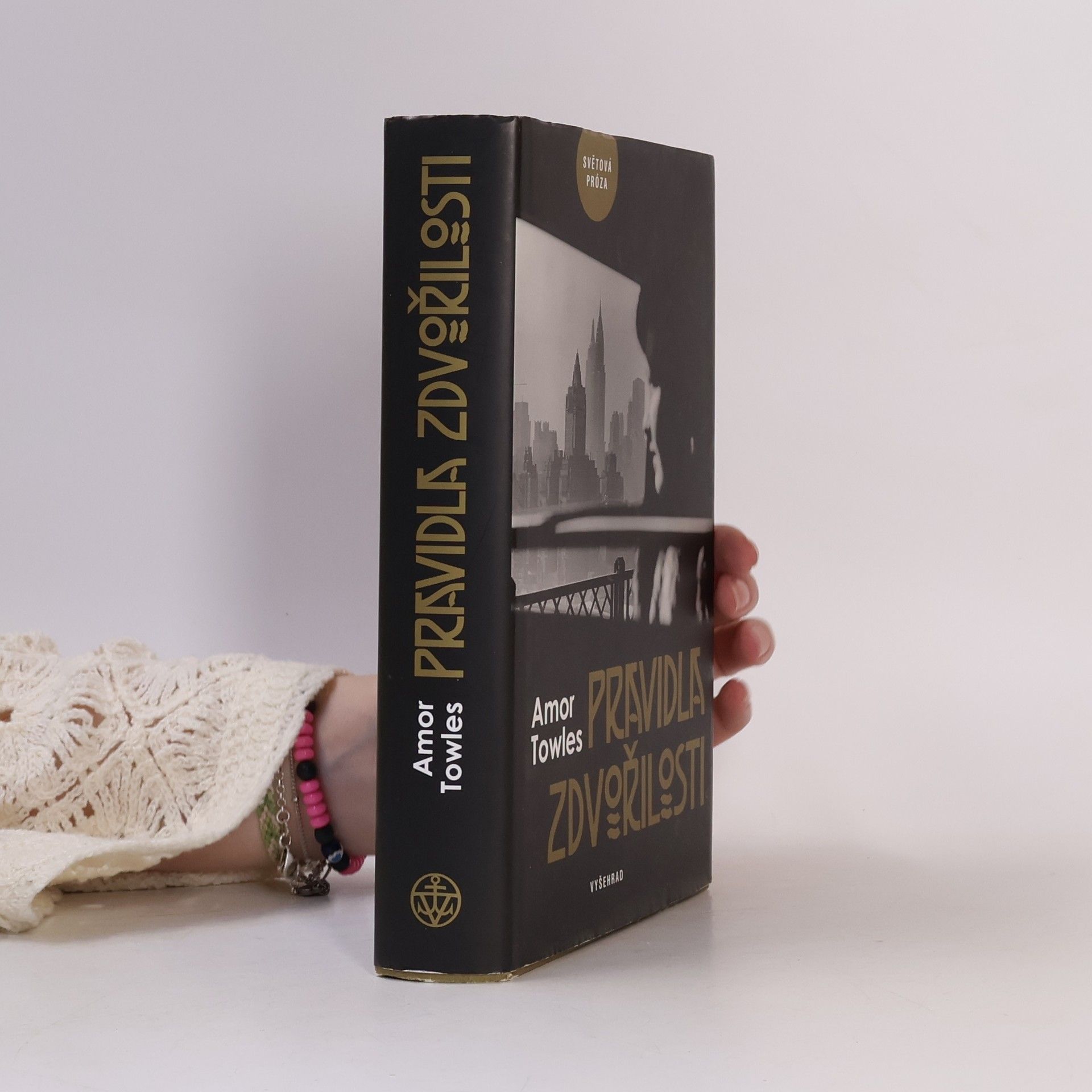 Amor Towles Pravidla zdvořilosti