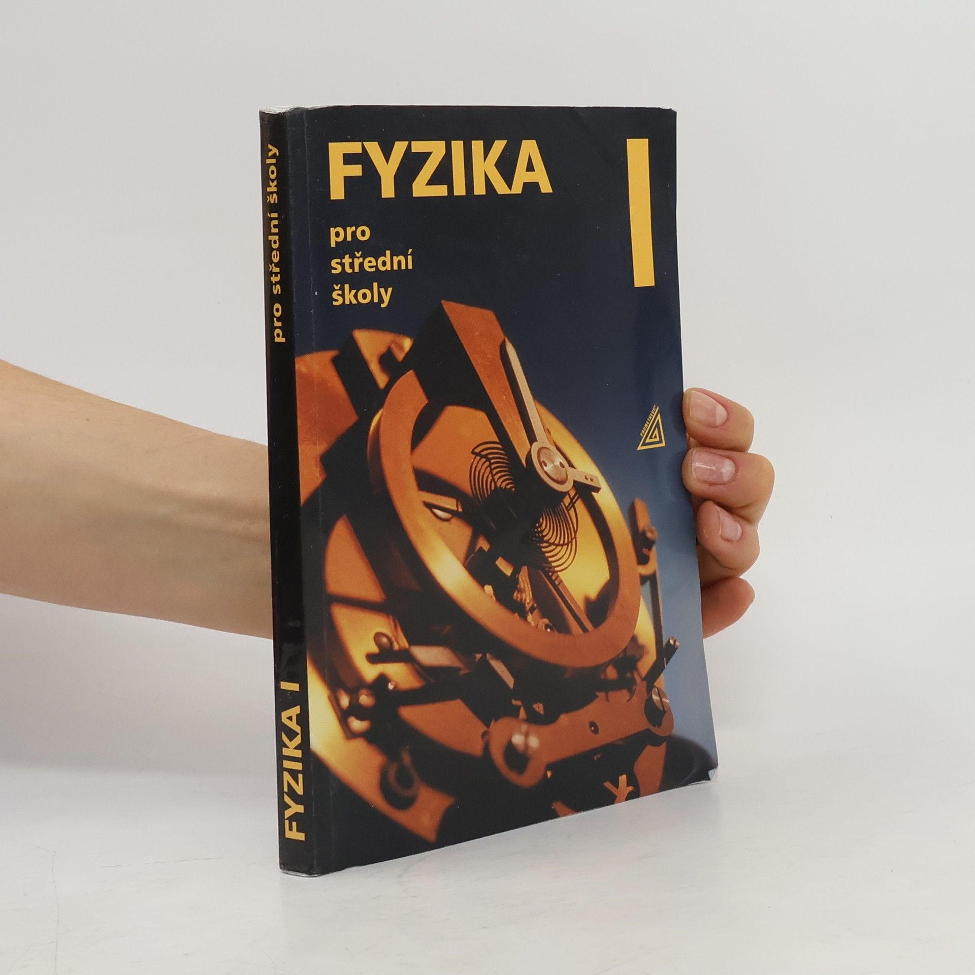Radmila Hýblová Fyzika pro střední školy I