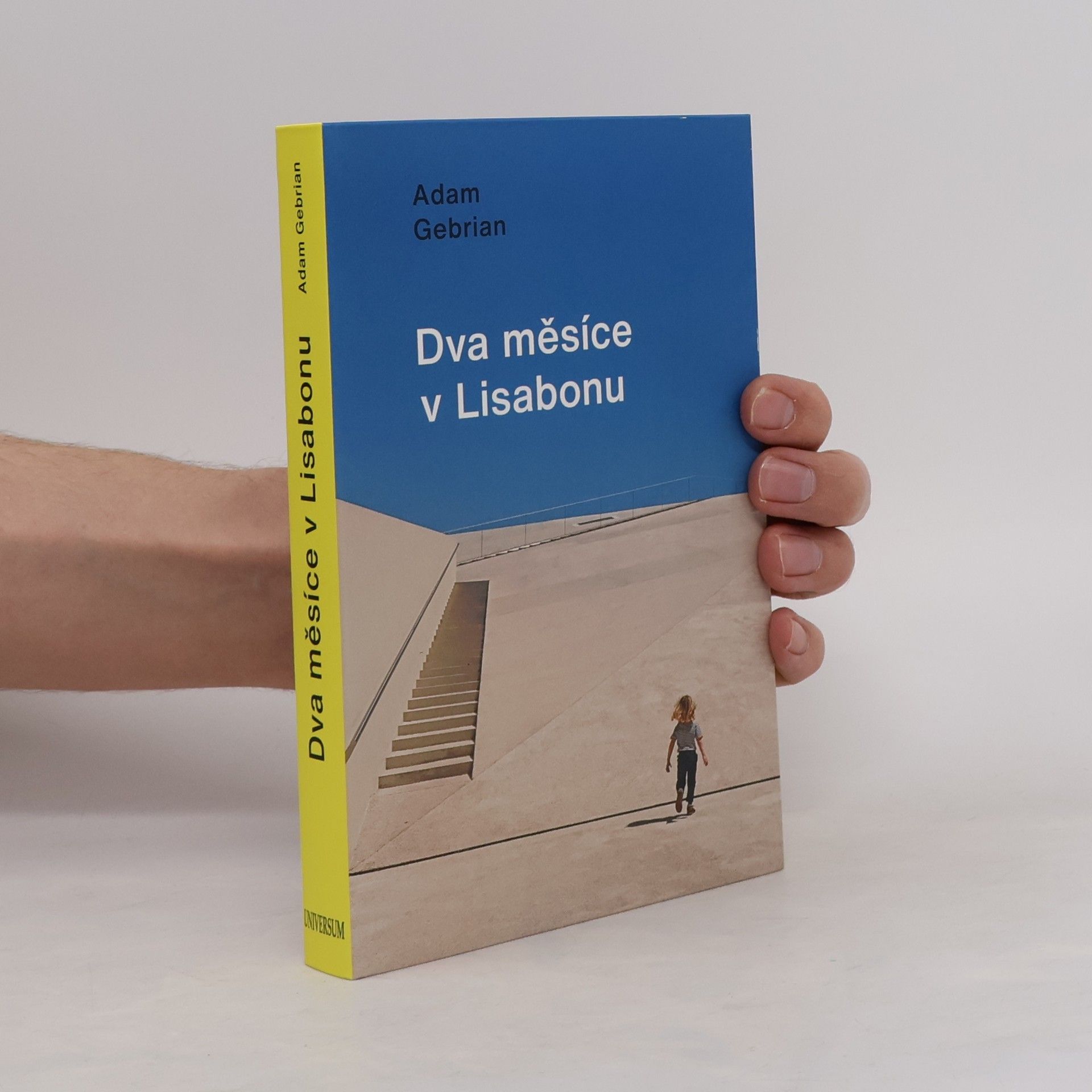 Adam Gebrian Dva měsíce v Lisabonu