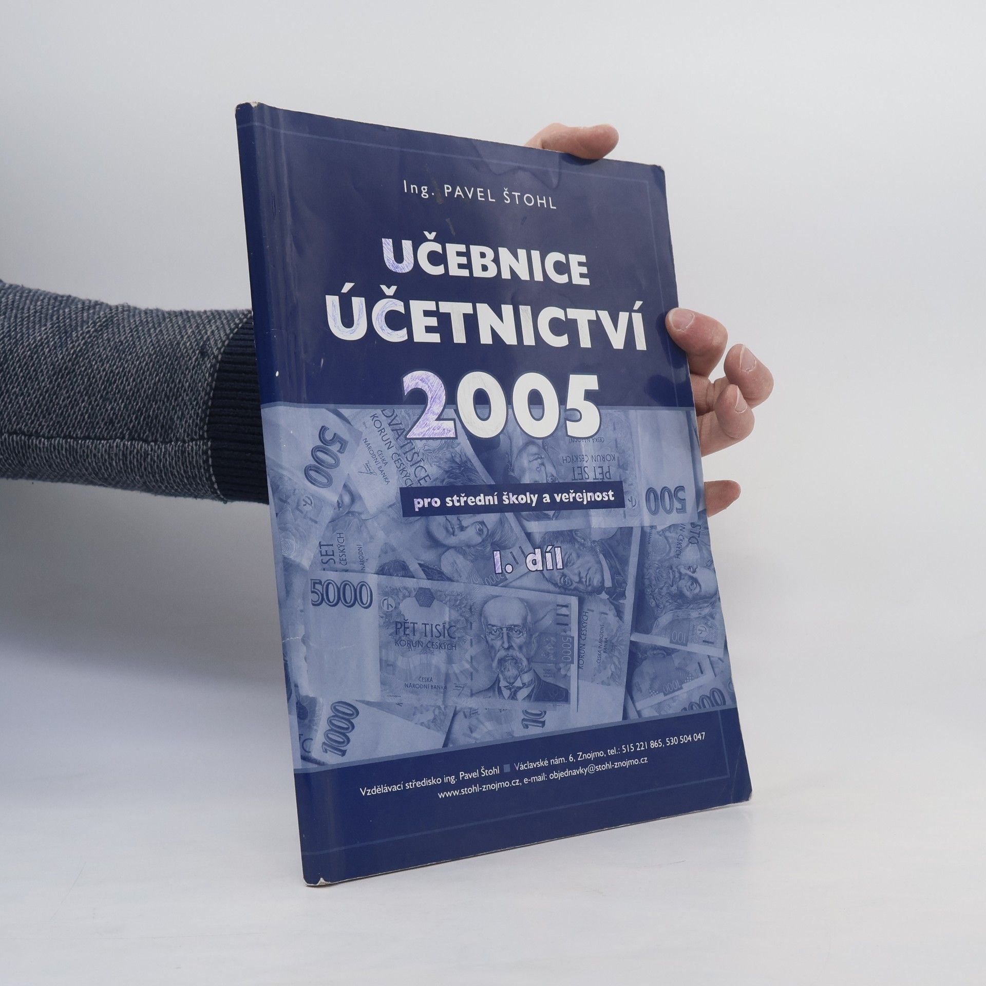 Pavel Štohl Učebnice účetnictví pro střední školy a pro veřejnost 1. díl
