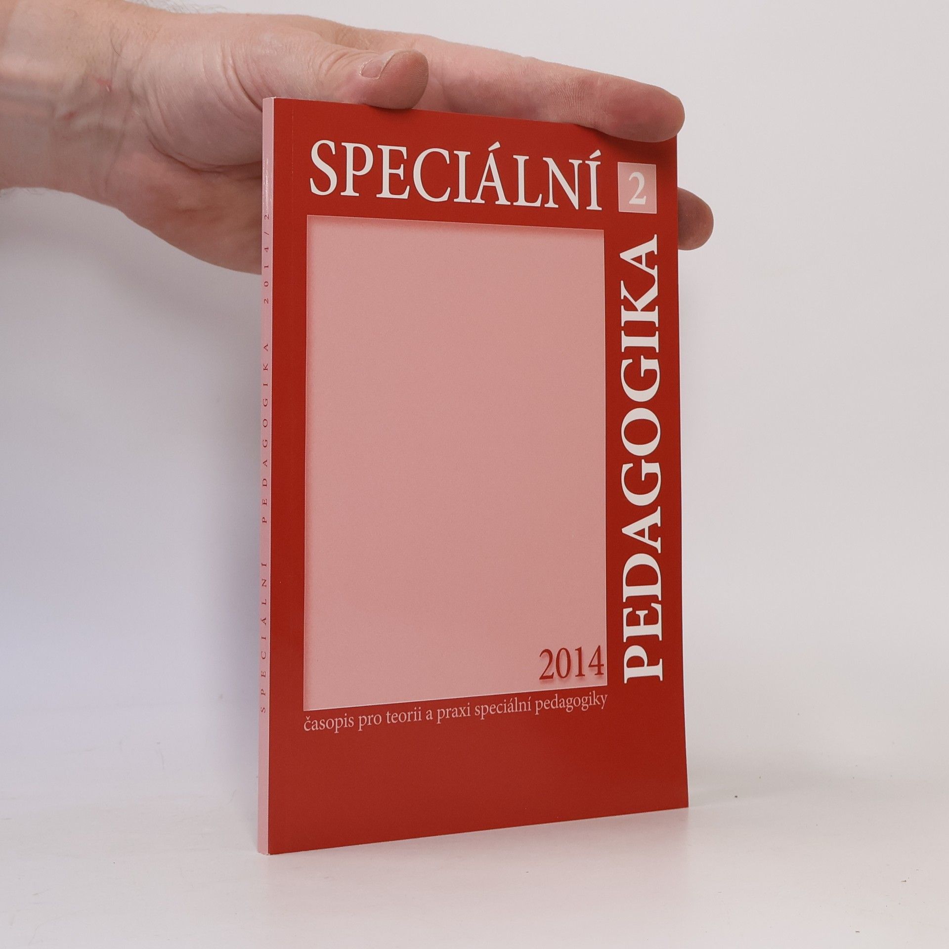 Autores varios Speciální pedagogika: časopis pro teorii a praxi speciální pedagogiky, ročník24., číslo 2.
