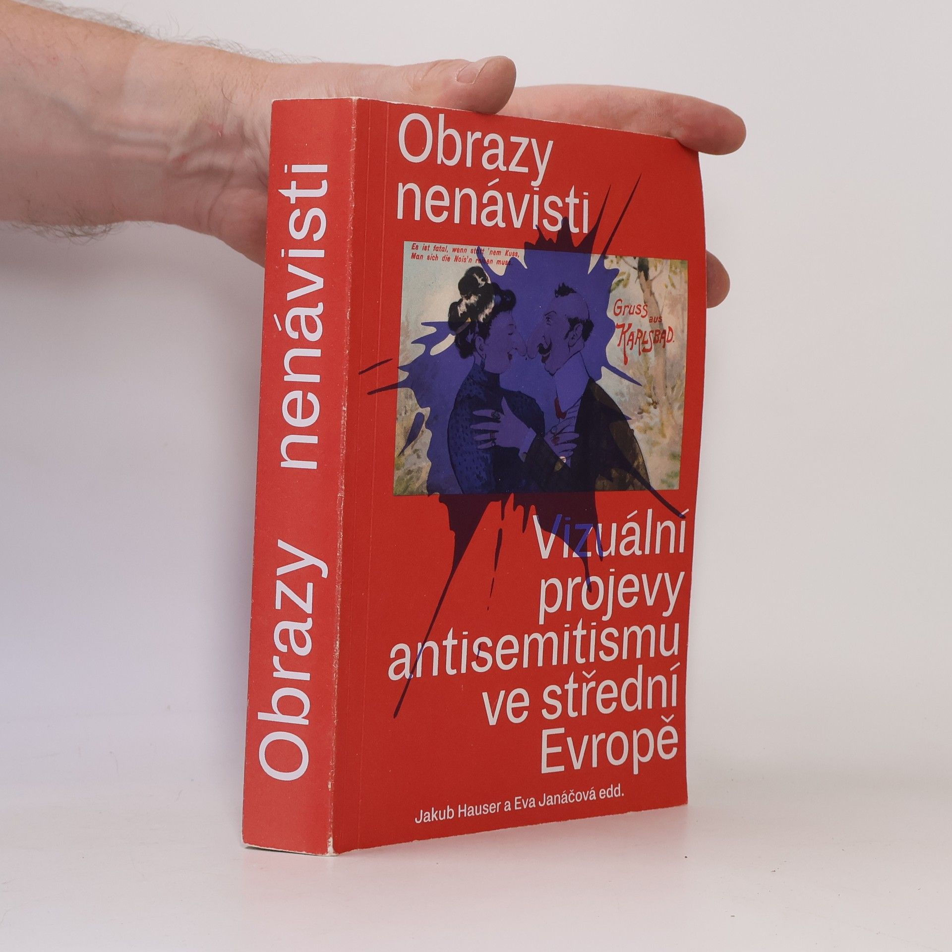 Autorenkollektiv Obrazy nenávisti. Vizuální projevy antisemitismu ve střední Evropě