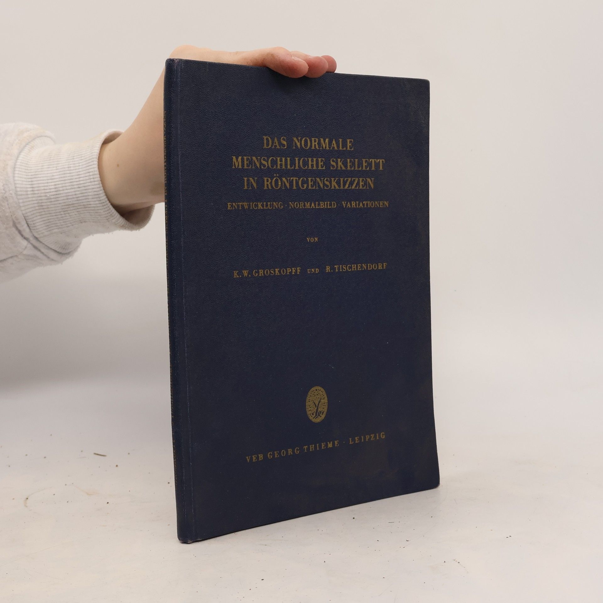 Robert Tischendorf Das normale menschliche Skelett in Röntgenskizzen
