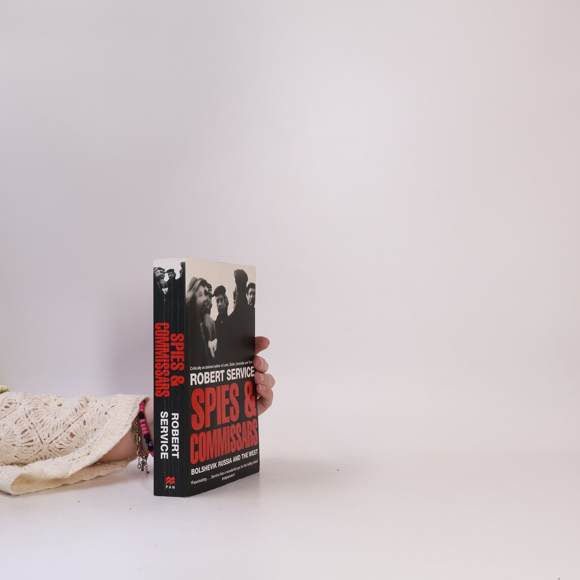 Robert Service Spies and commissars : Bolshevik Russia and the West