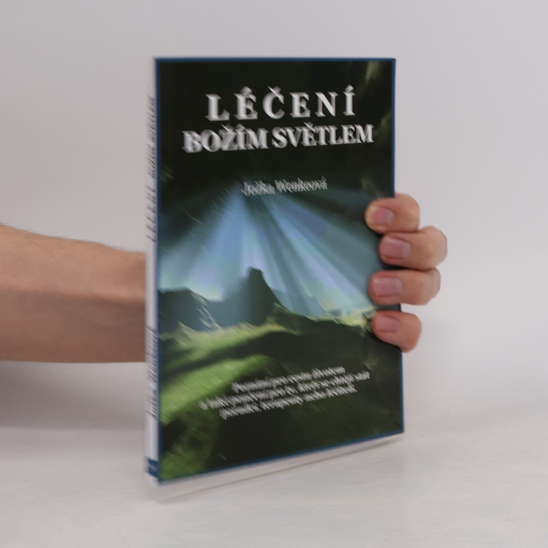 Jožka Wenkeová Léčení Božím světlem