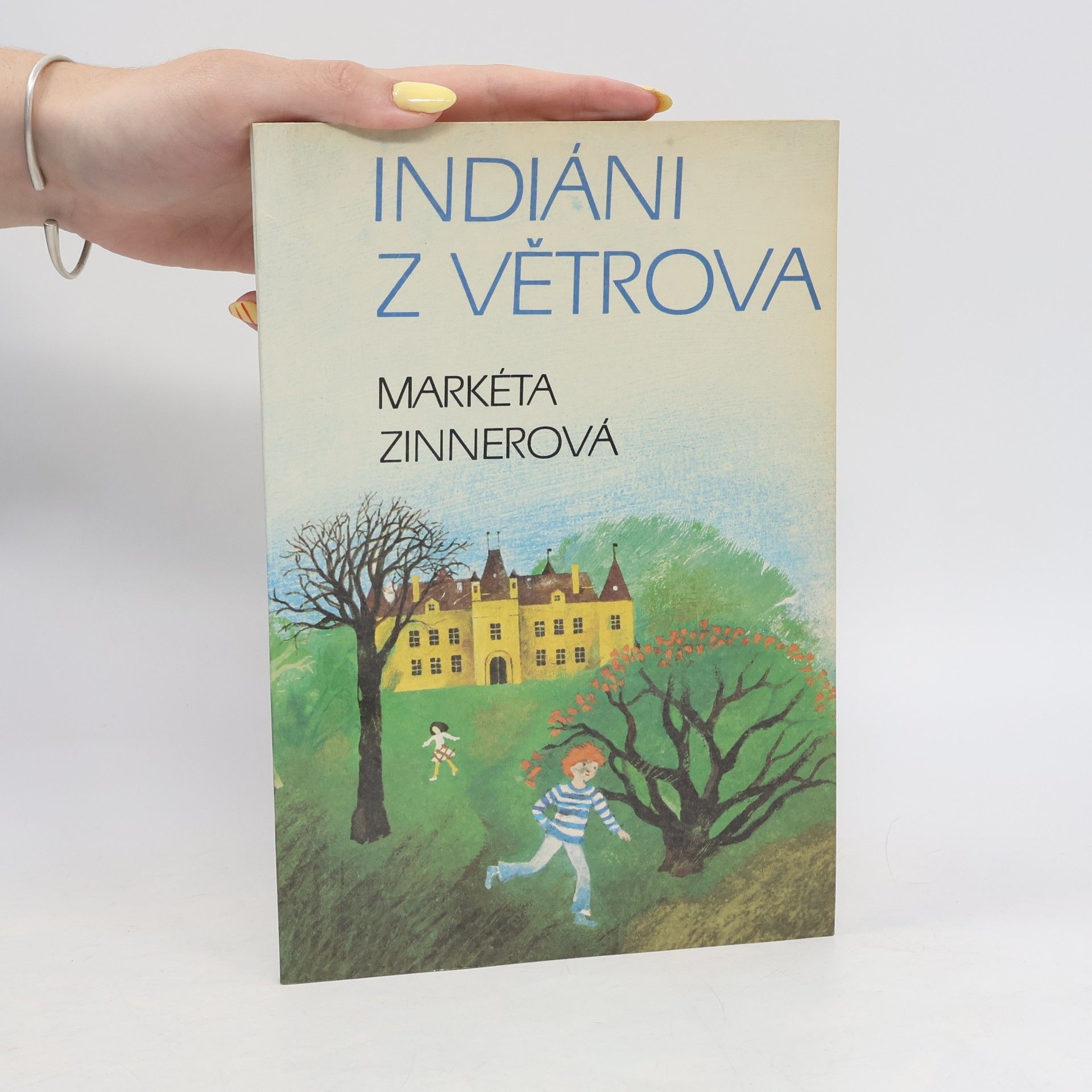 Markéta Zinnerová Indiáni z Větrova
