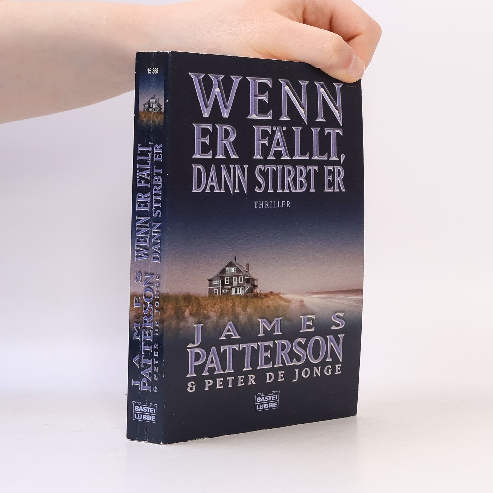 James Patterson Wenn er fällt, dann stirbt er
