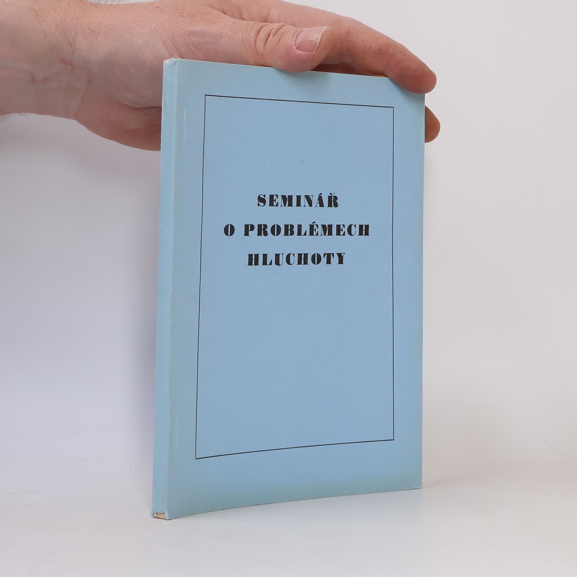 Autorenkollektiv Seminář o problémech hluchoty