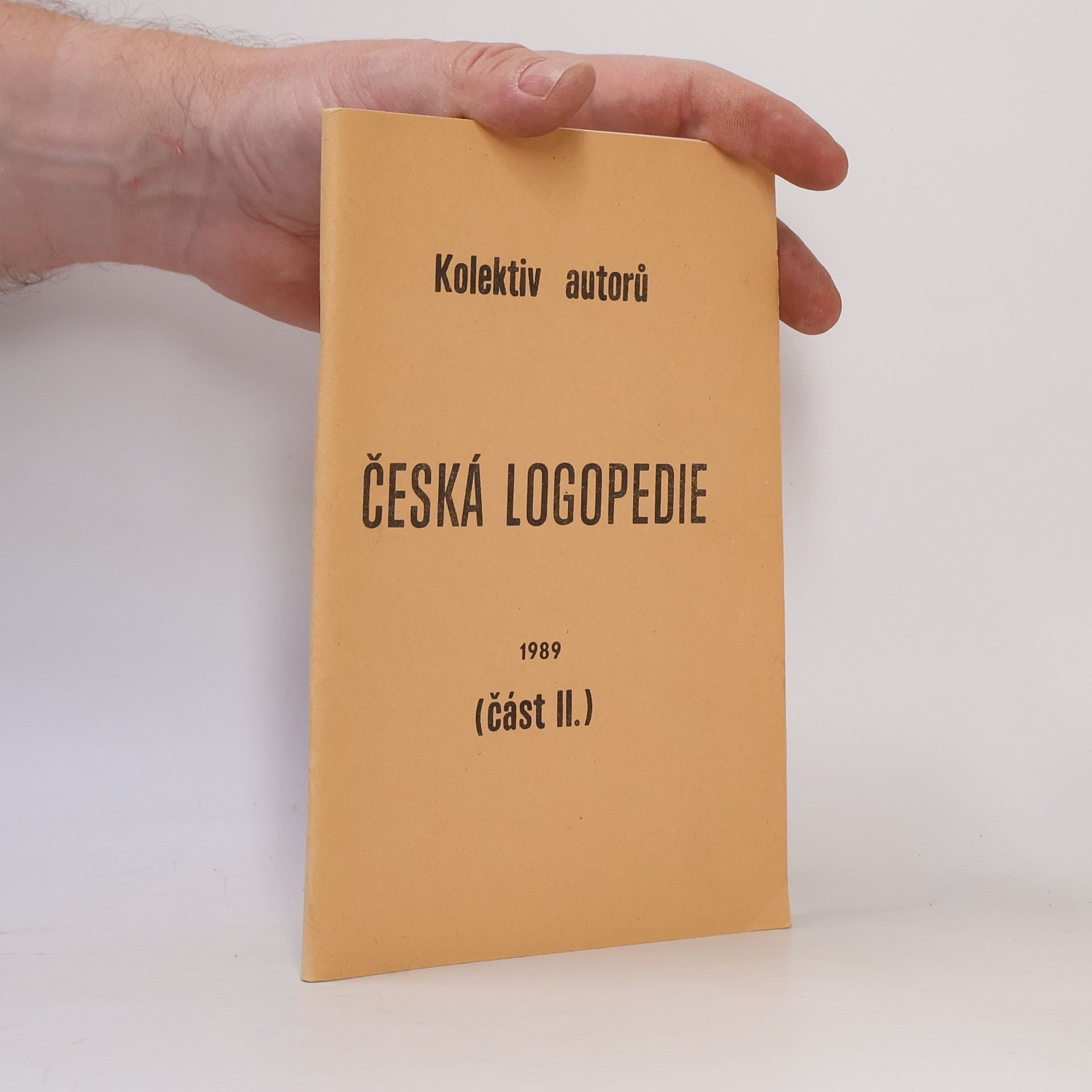 Various authors Česká logopedie. Část II.