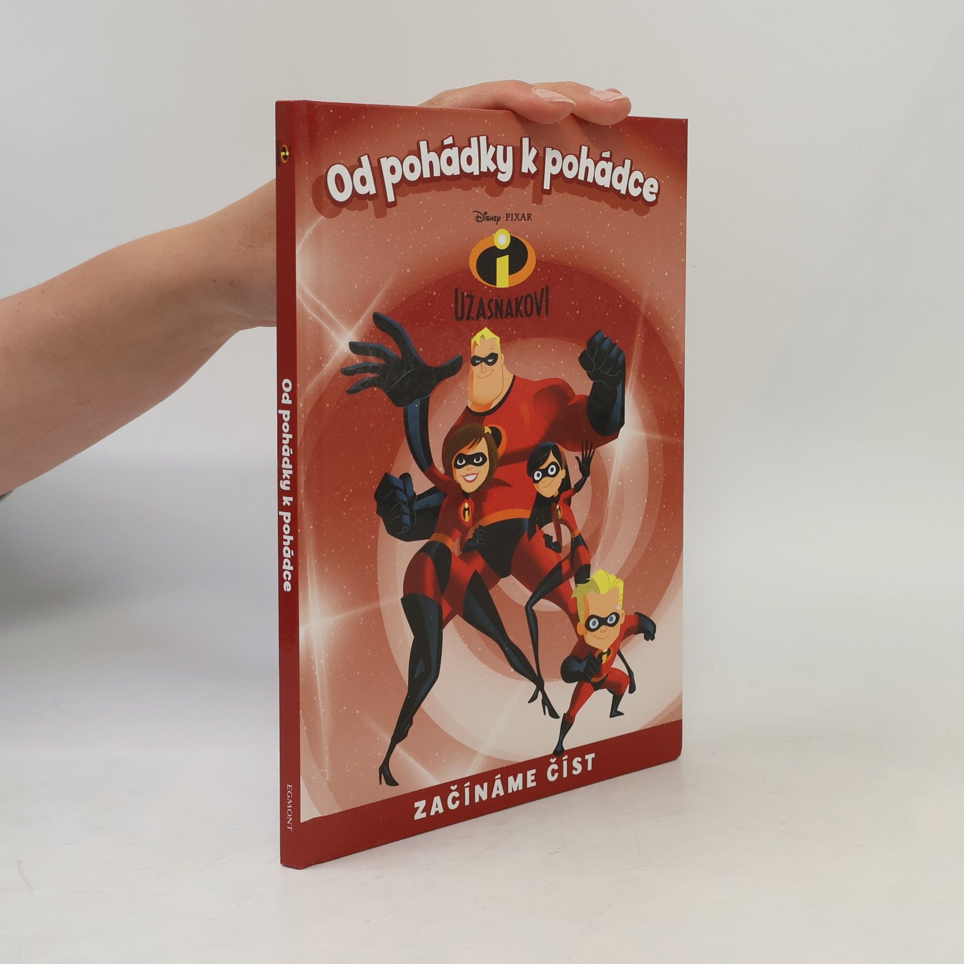 Autorenkollektiv Od pohádky k pohádce. Úžasňákovi