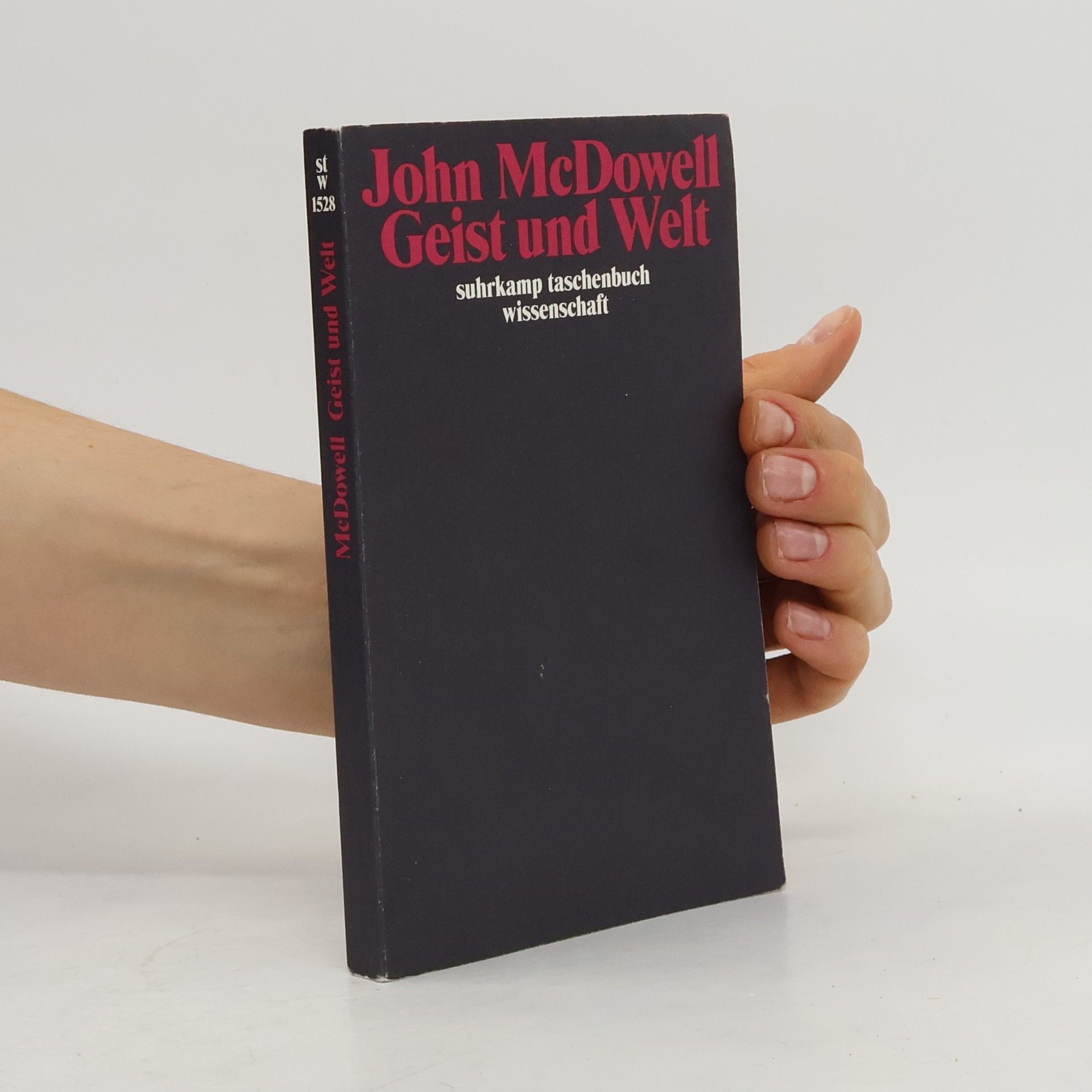 John Henry McDowell Suhrkamp Taschenbuch Wissenschaft - 1528: Geist und Welt