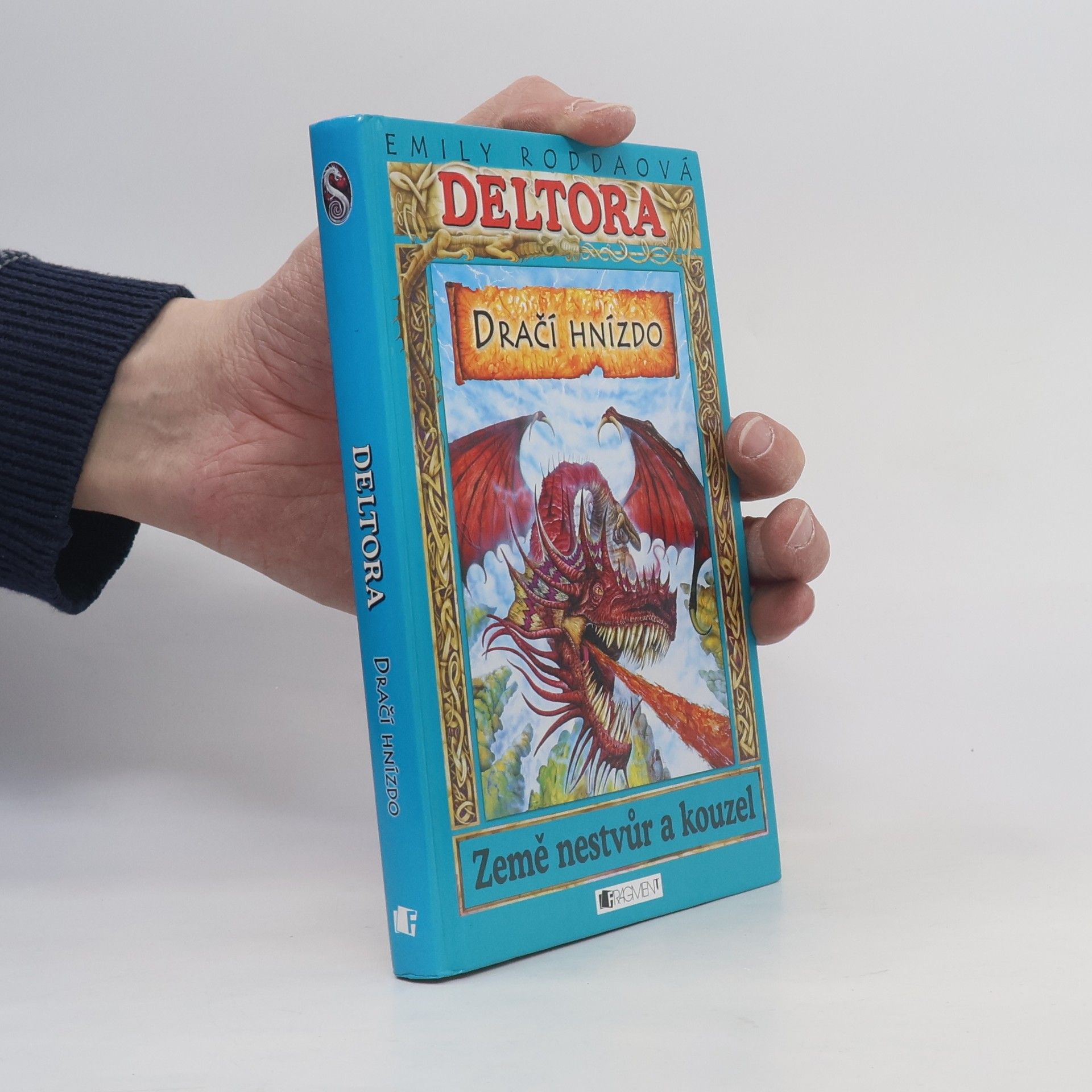 Jennifer Rowe Dračí hnízdo. Deltora
